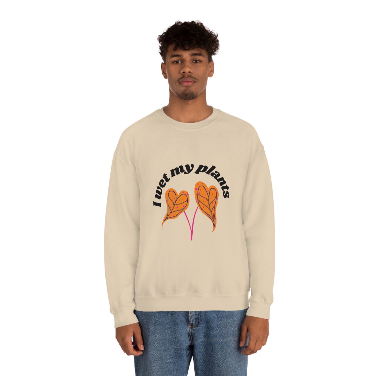I Wet My Plants Unisex Crewneck