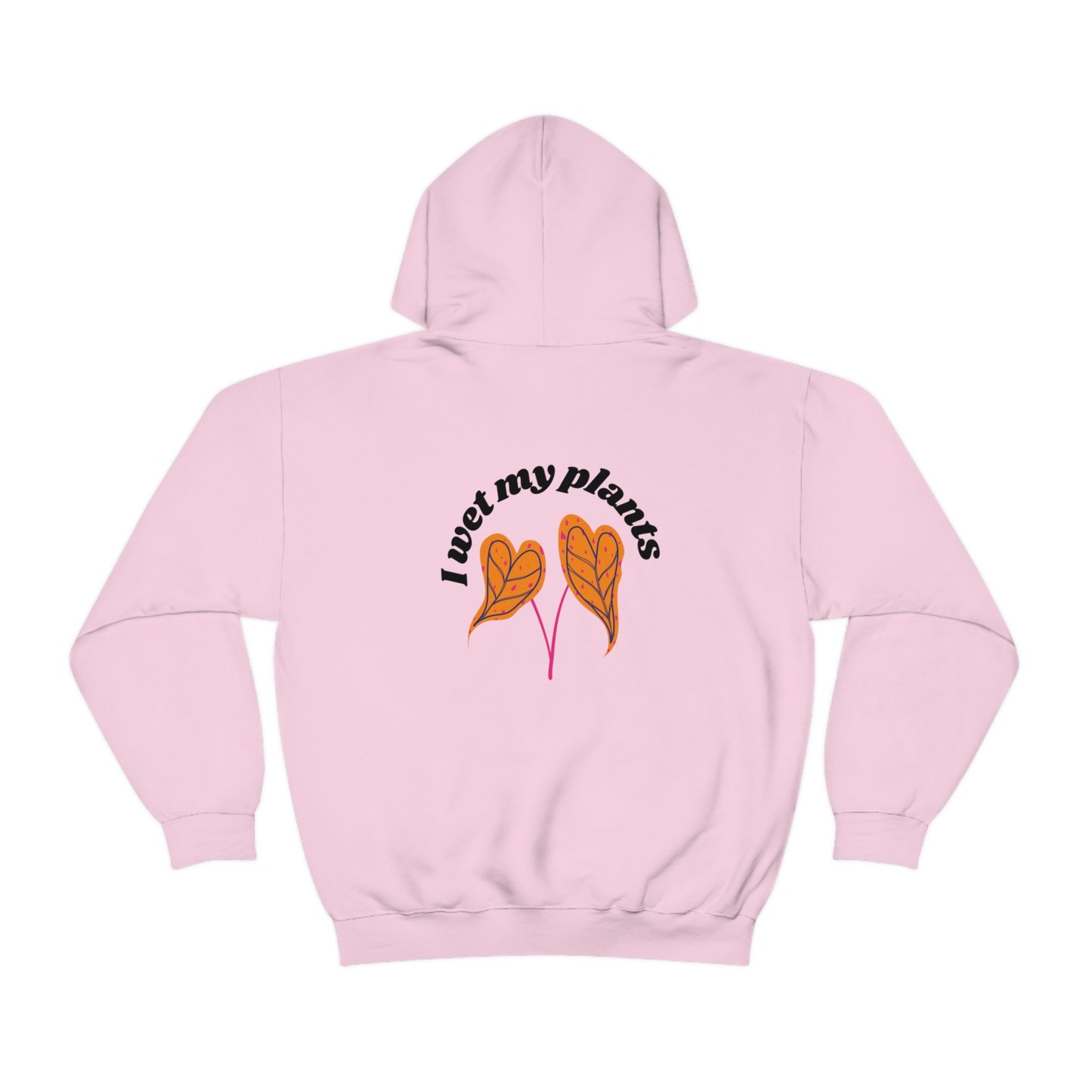 I Wet My Plants Unisex Sweatshirt