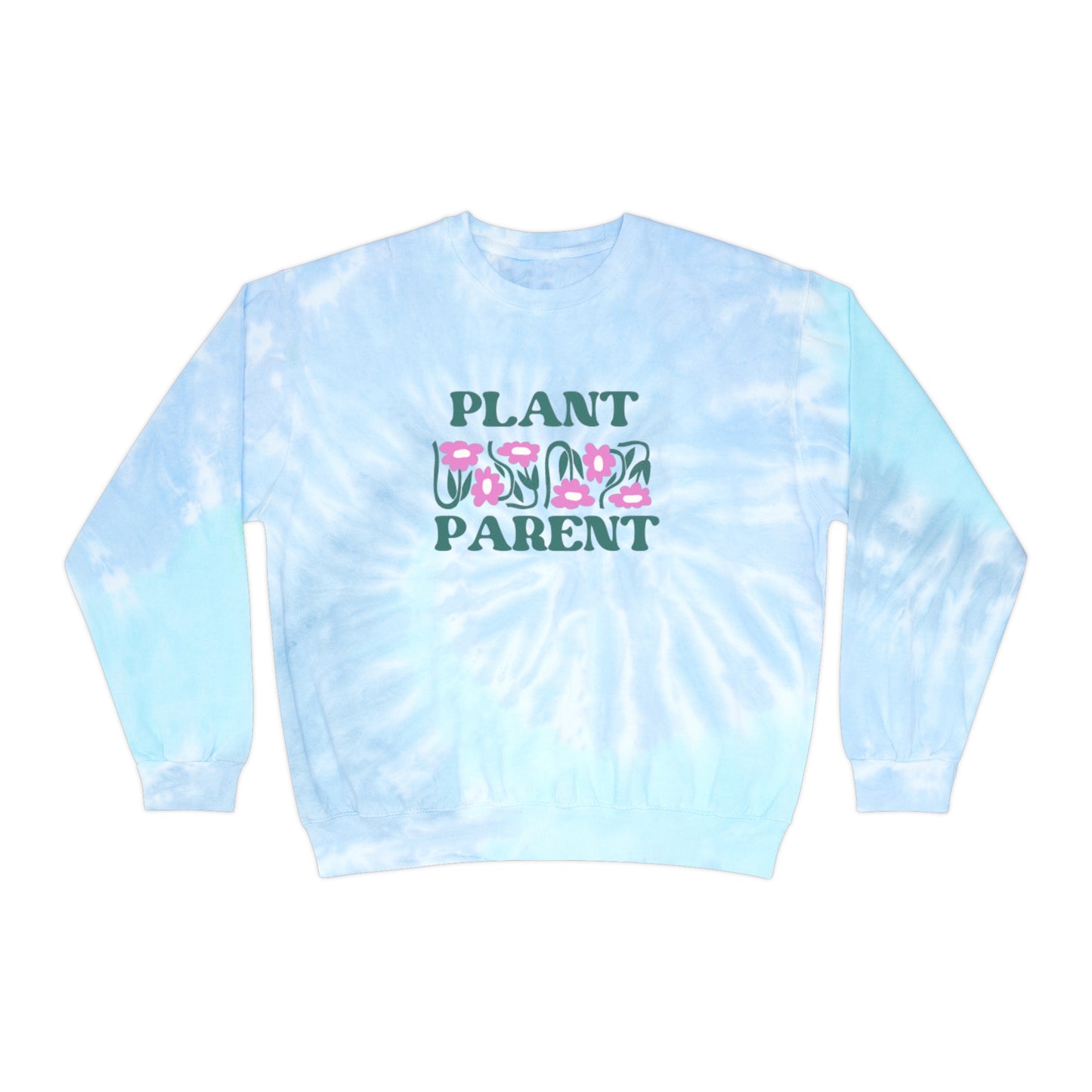 Plant Parent Tie-Dye Crewneck