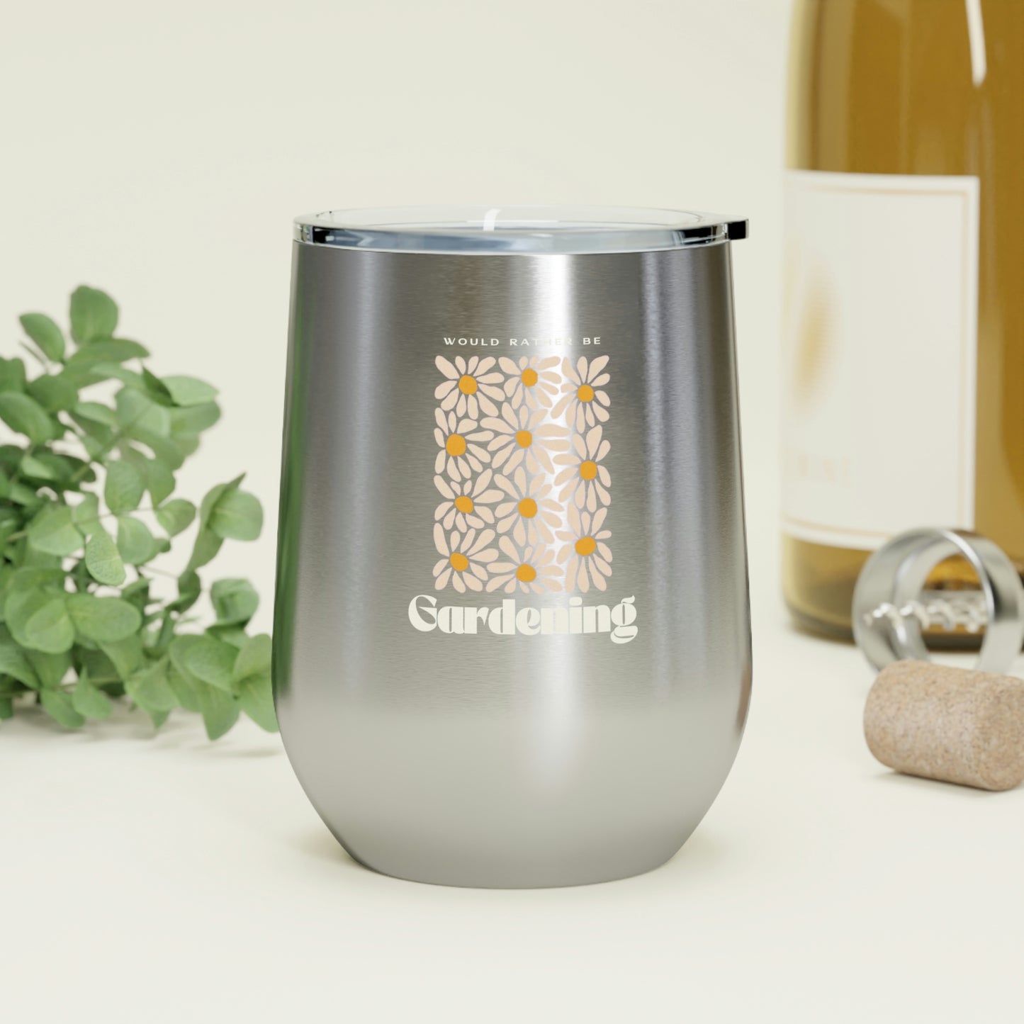 Rather Be Gardening Insulated Wine Tumbler