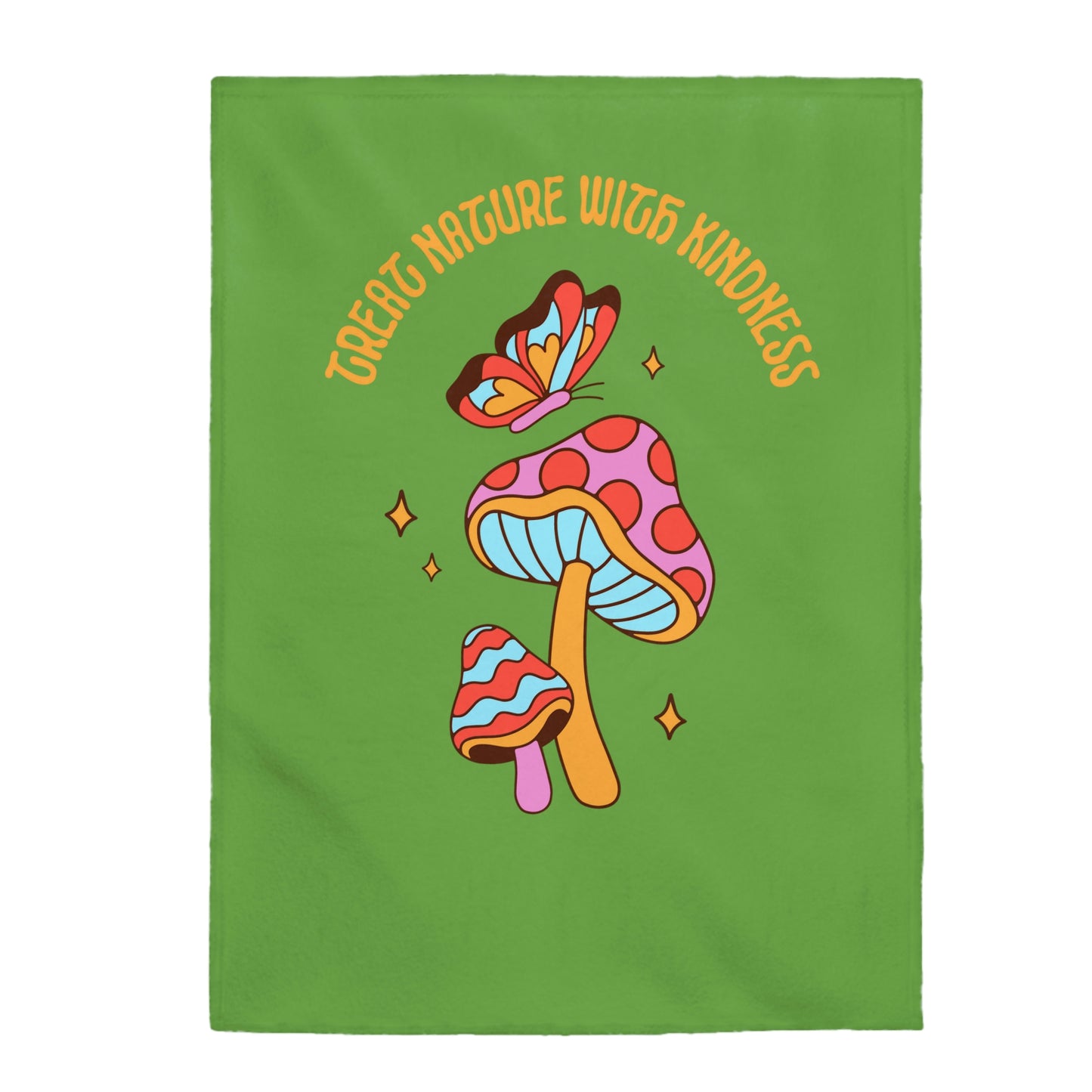 Treat Nature With Kindness Plush Blanket
