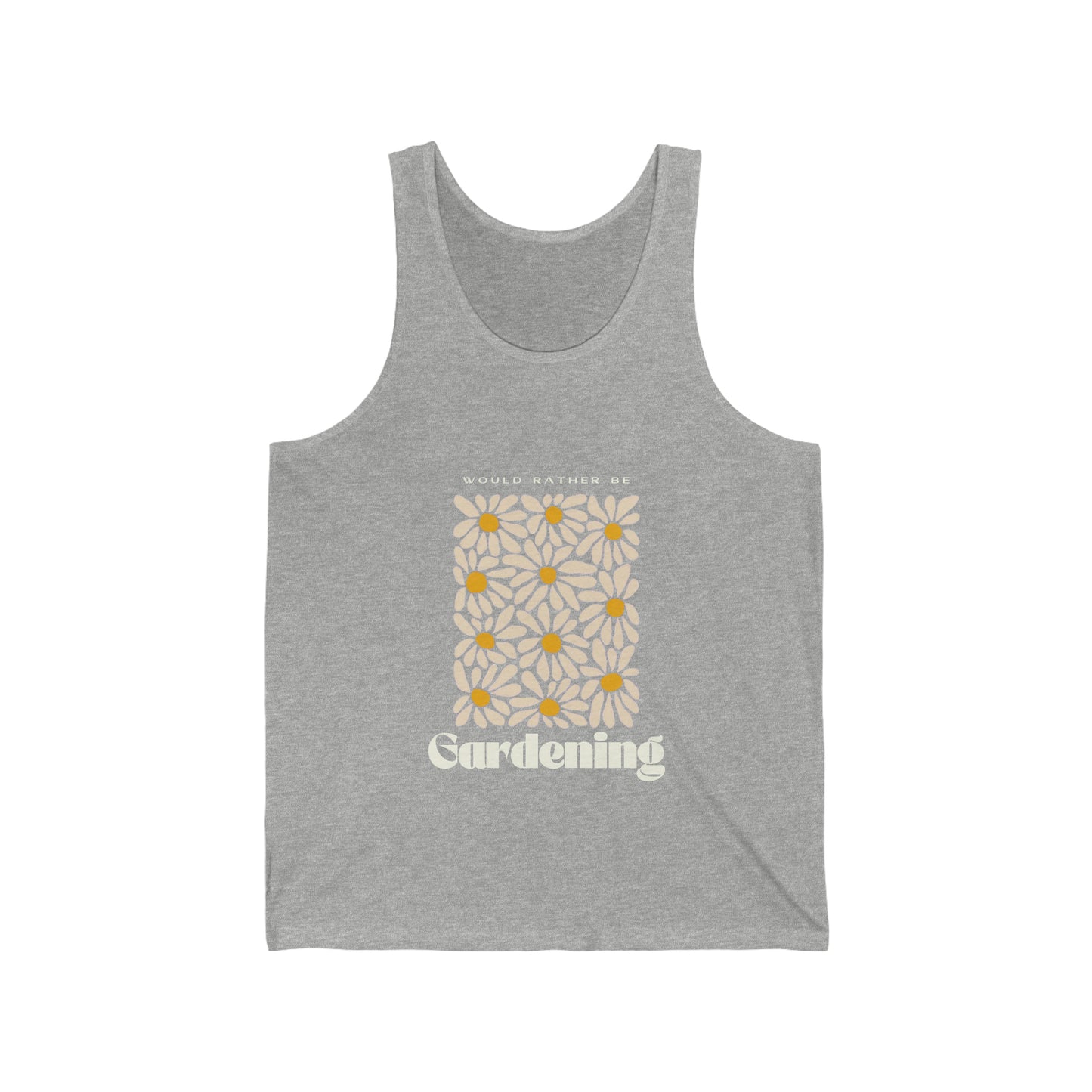 Would Rather Be Gardening Unisex Jersey Tank
