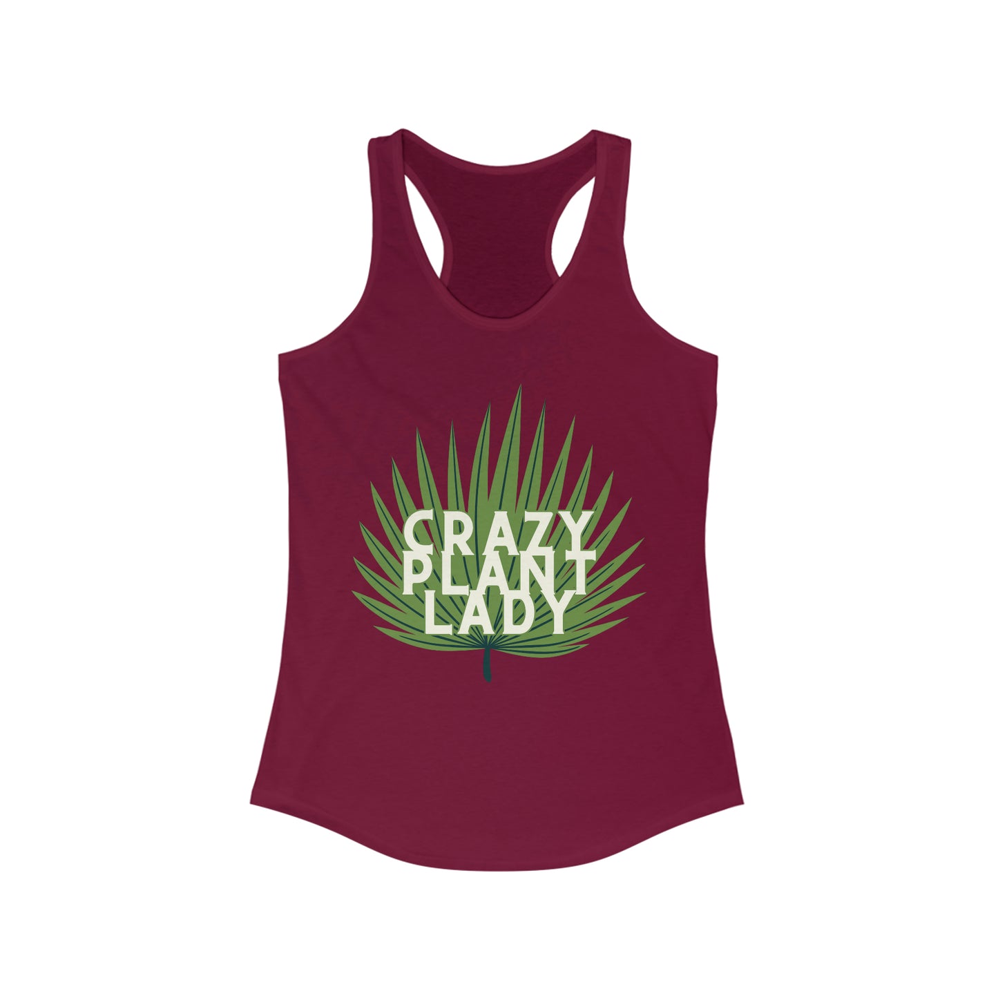 Crazy Plant Lady Women's Racerback Tank