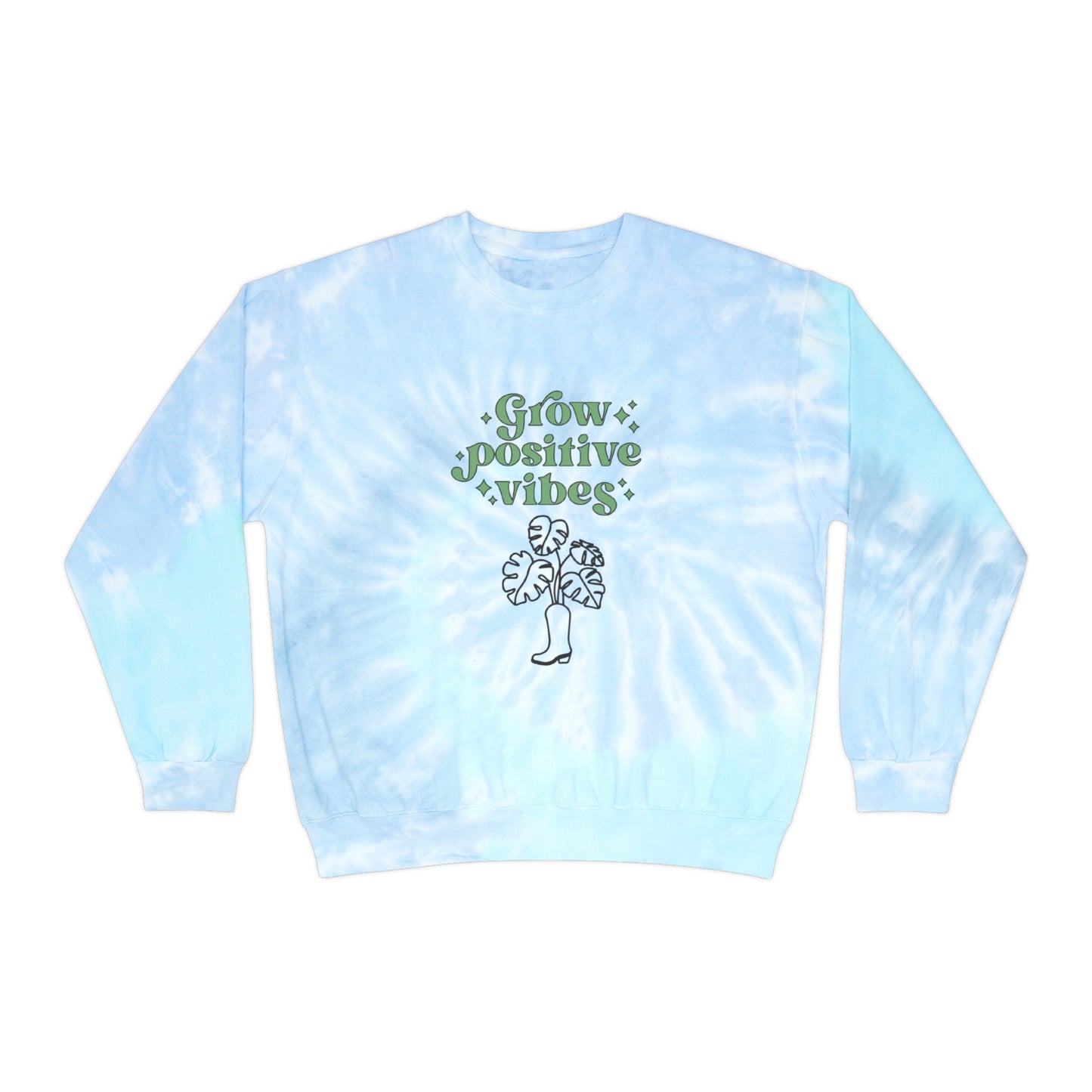 Grow Positive Tie-Dye Crewneck