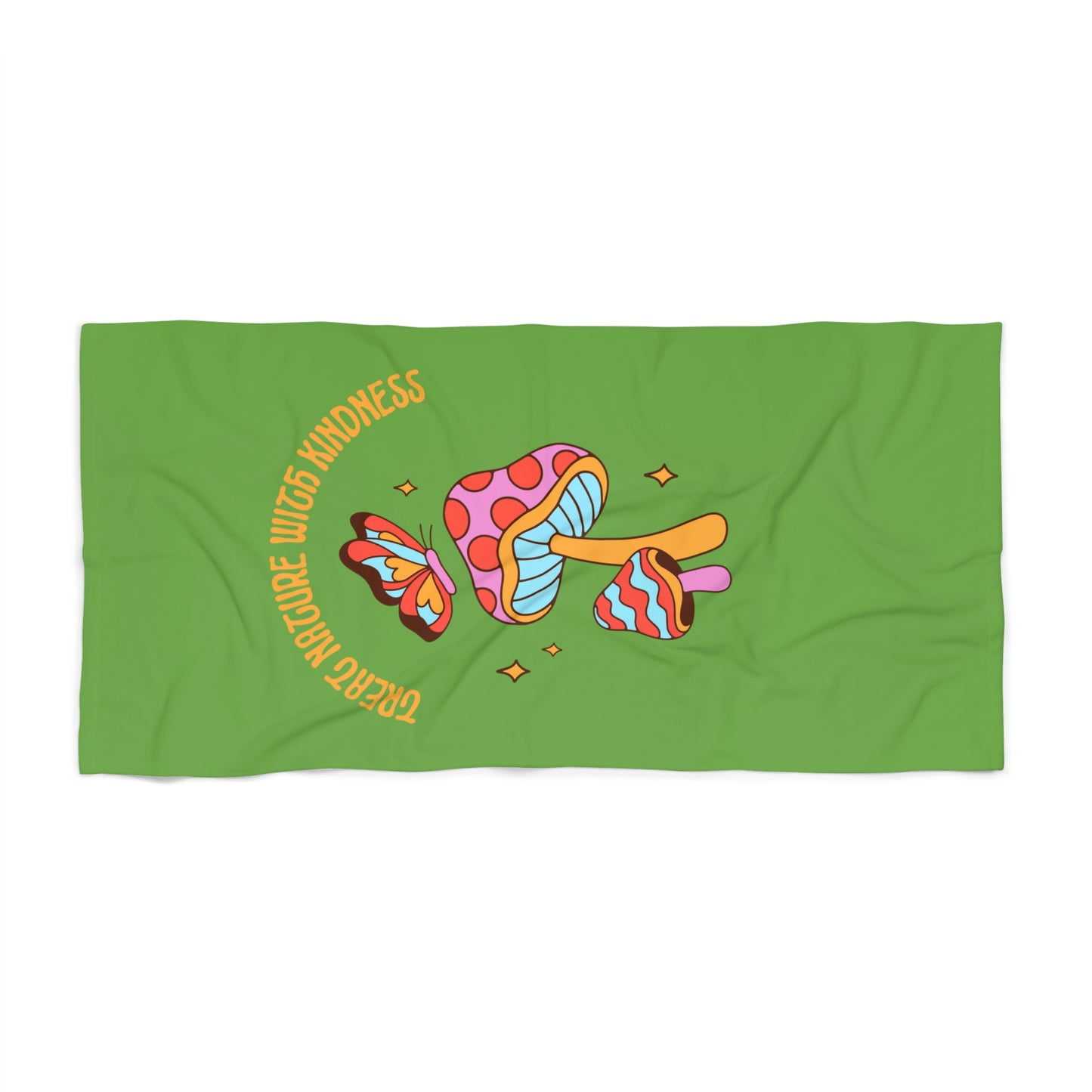 Treat Nature With Kindness Beach Towel