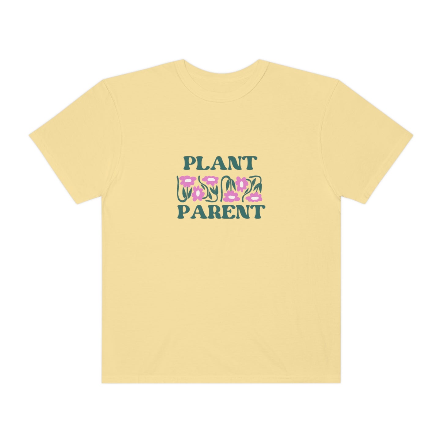 Plant Parent Garment-Dyed T-shirt