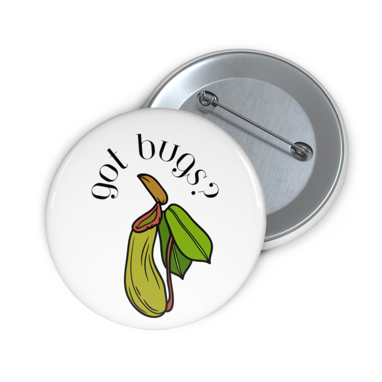 Got Bugs? Pin Buttons