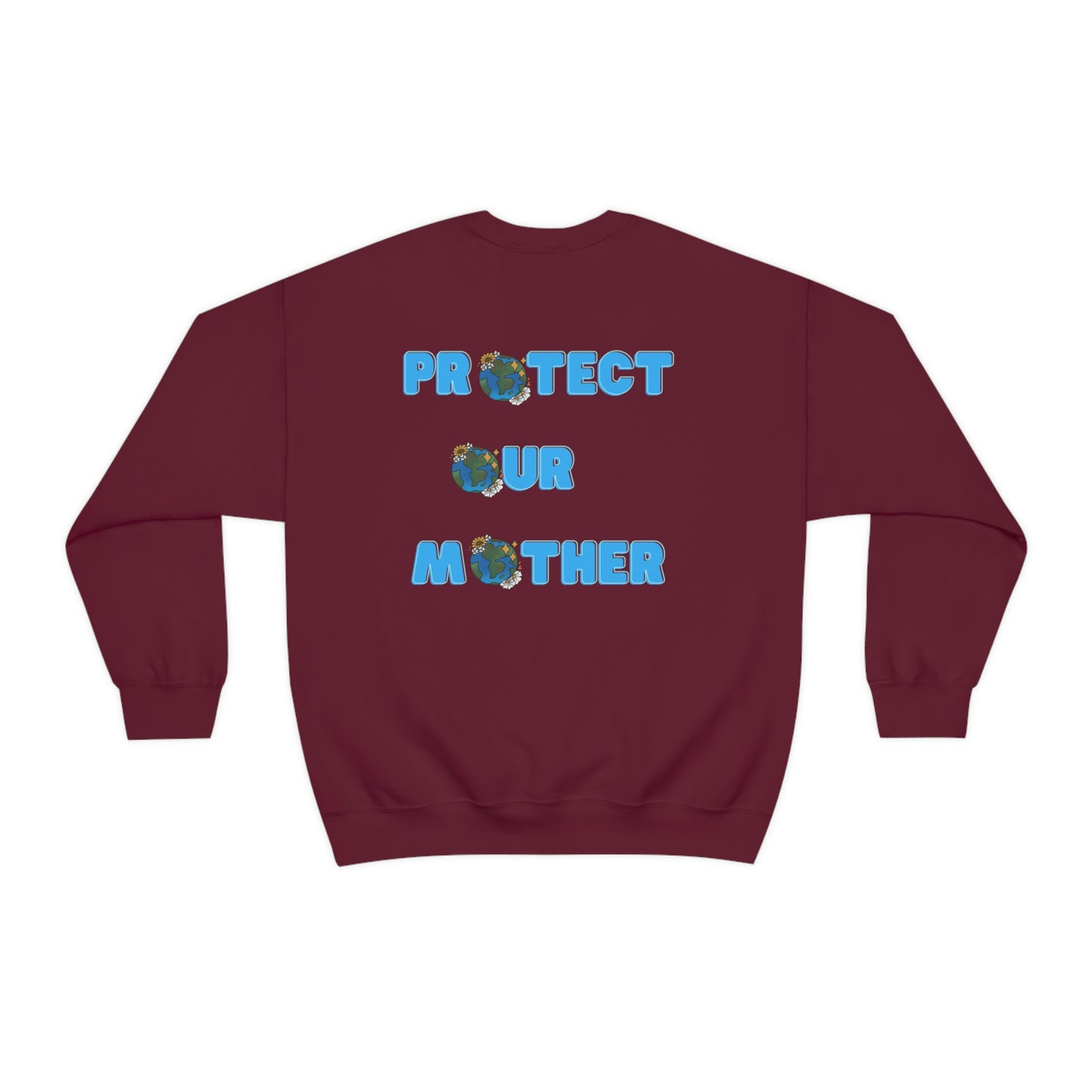 Protect Our Mother Unisex Crewneck