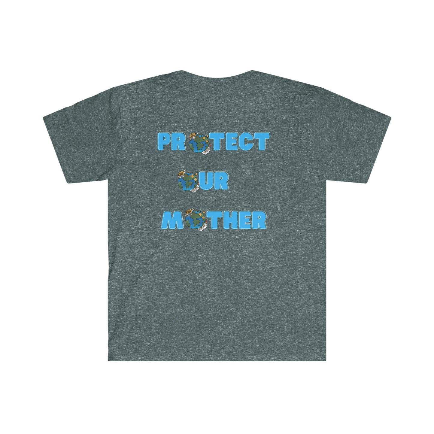 Protect Our Mother Unisex Softstyle T-Shirt