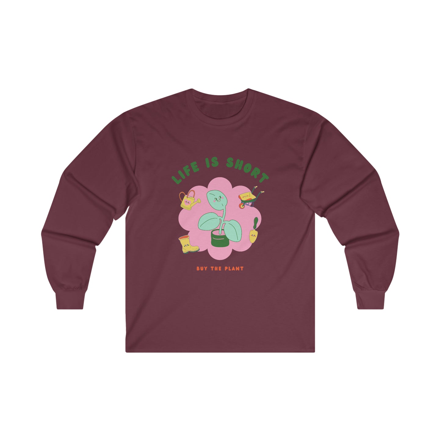 Life Is Short Cotton Long Sleeve