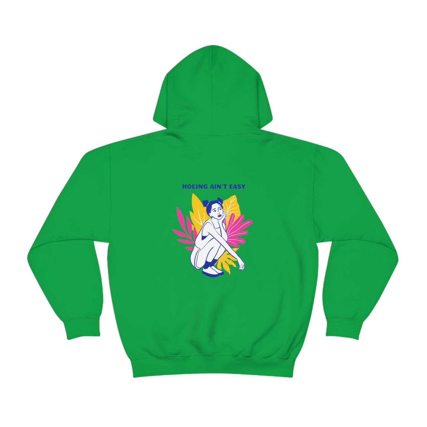 Hoeing Ain't Easy Unisex Sweatshirt
