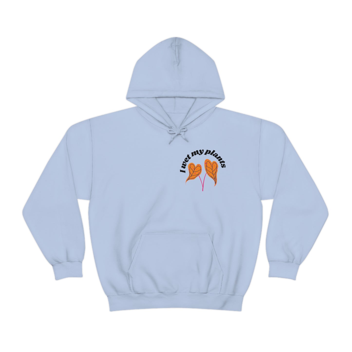 I Wet My Plants Unisex Sweatshirt