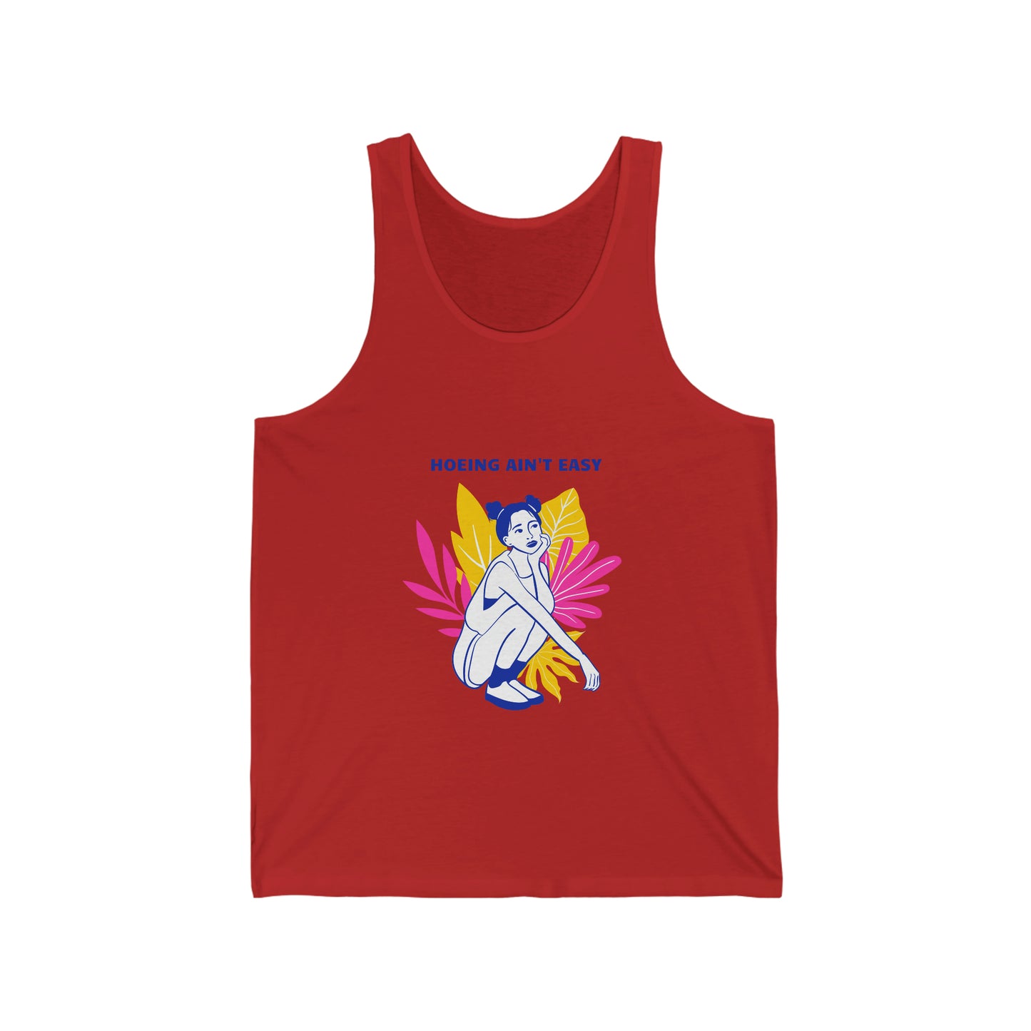 Hoeing Ain't Easy Unisex Jersey Tank
