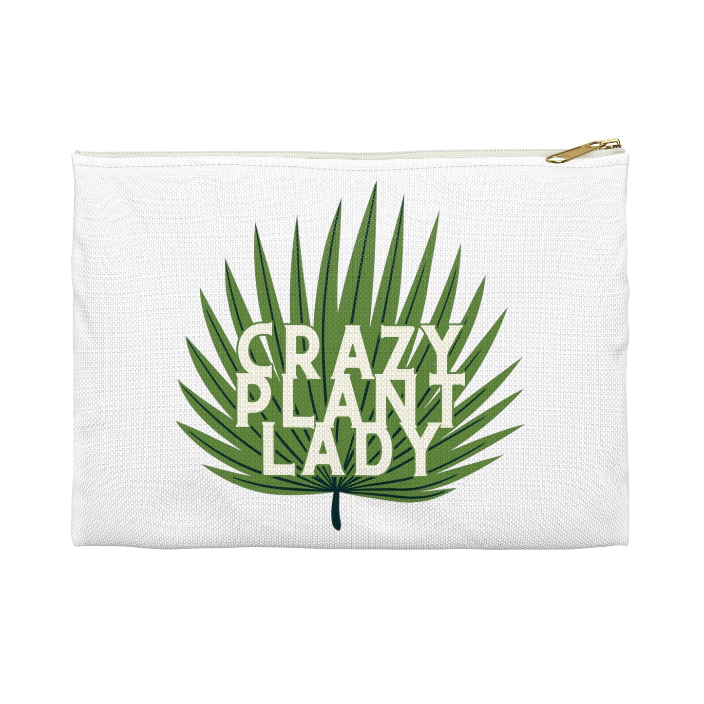 Crazy Plant Lady Accessory Pouch