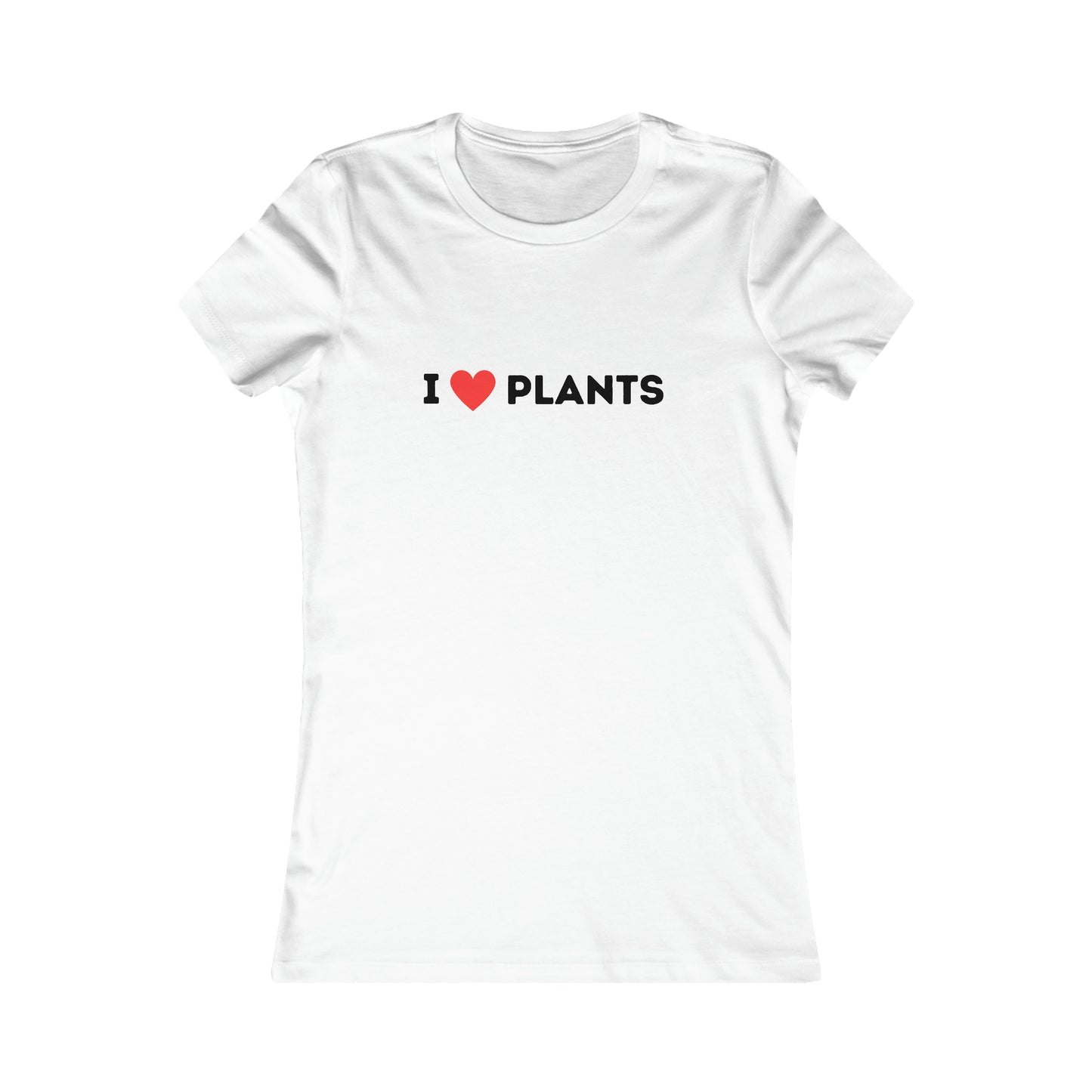 Love Plants Women's Favorite Tee