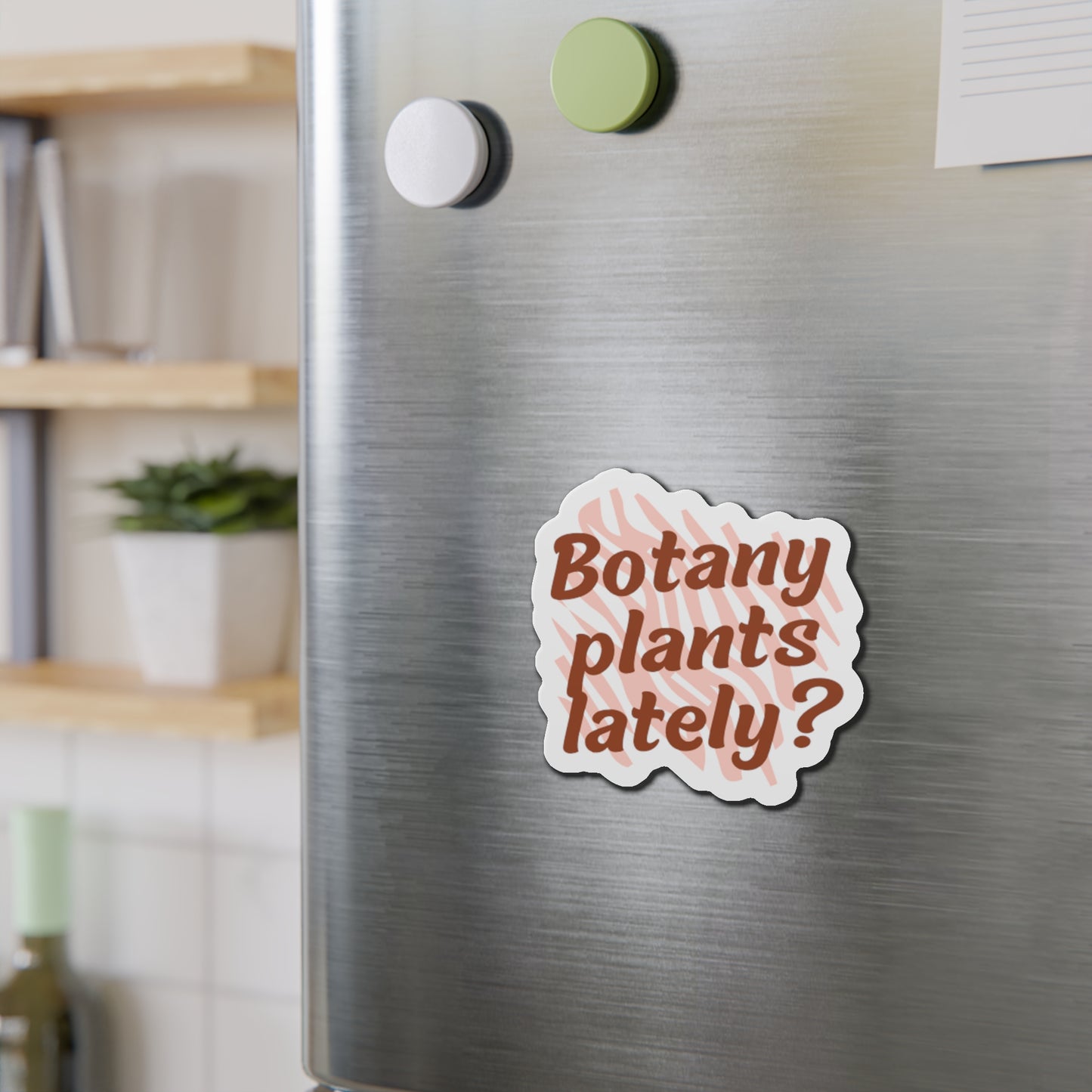 Botany Magnets