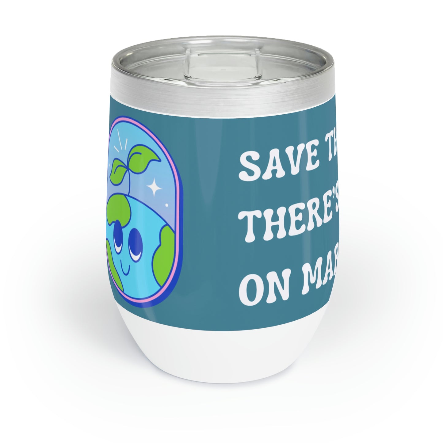 Save The Earth Chill Wine Tumbler