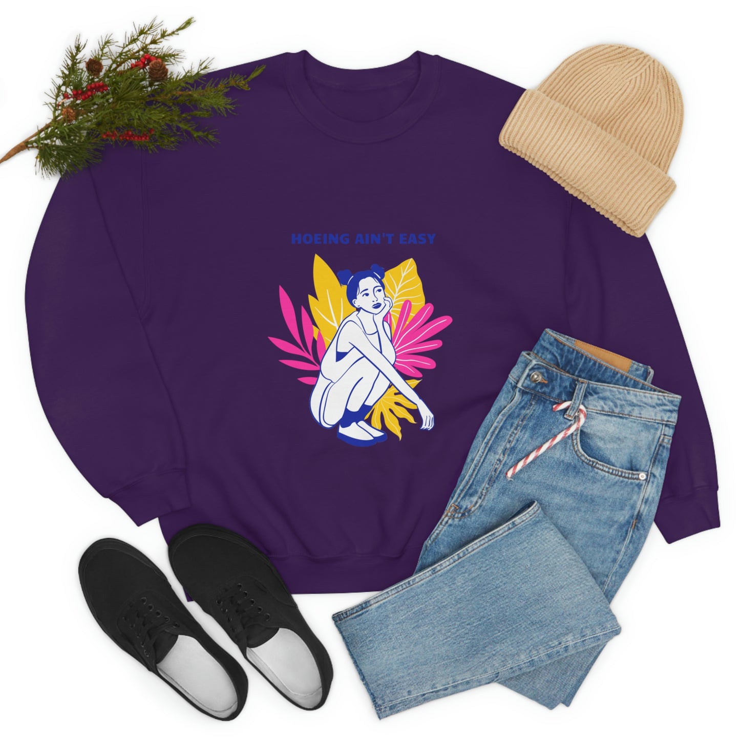 Hoeing Ain't Easy Unisex Crewneck