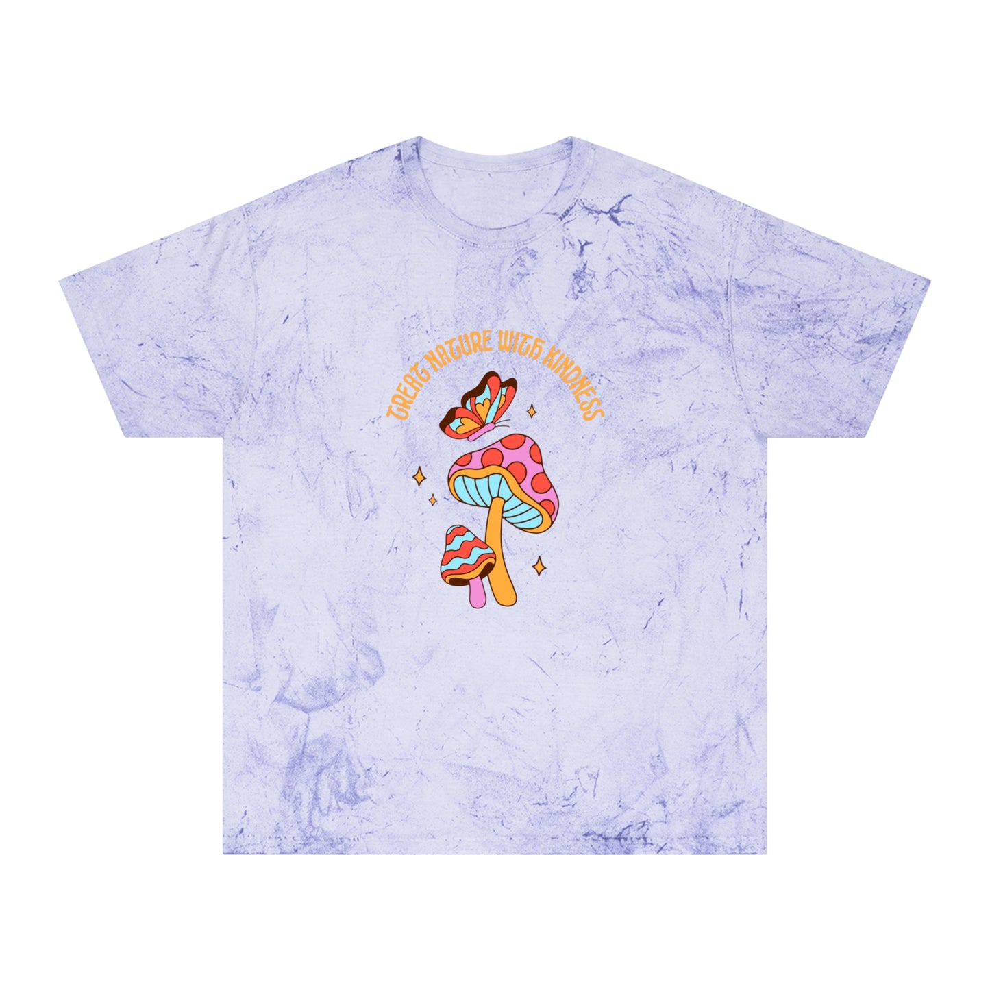 Treat Nature With Kindness Color Blast T-Shirt