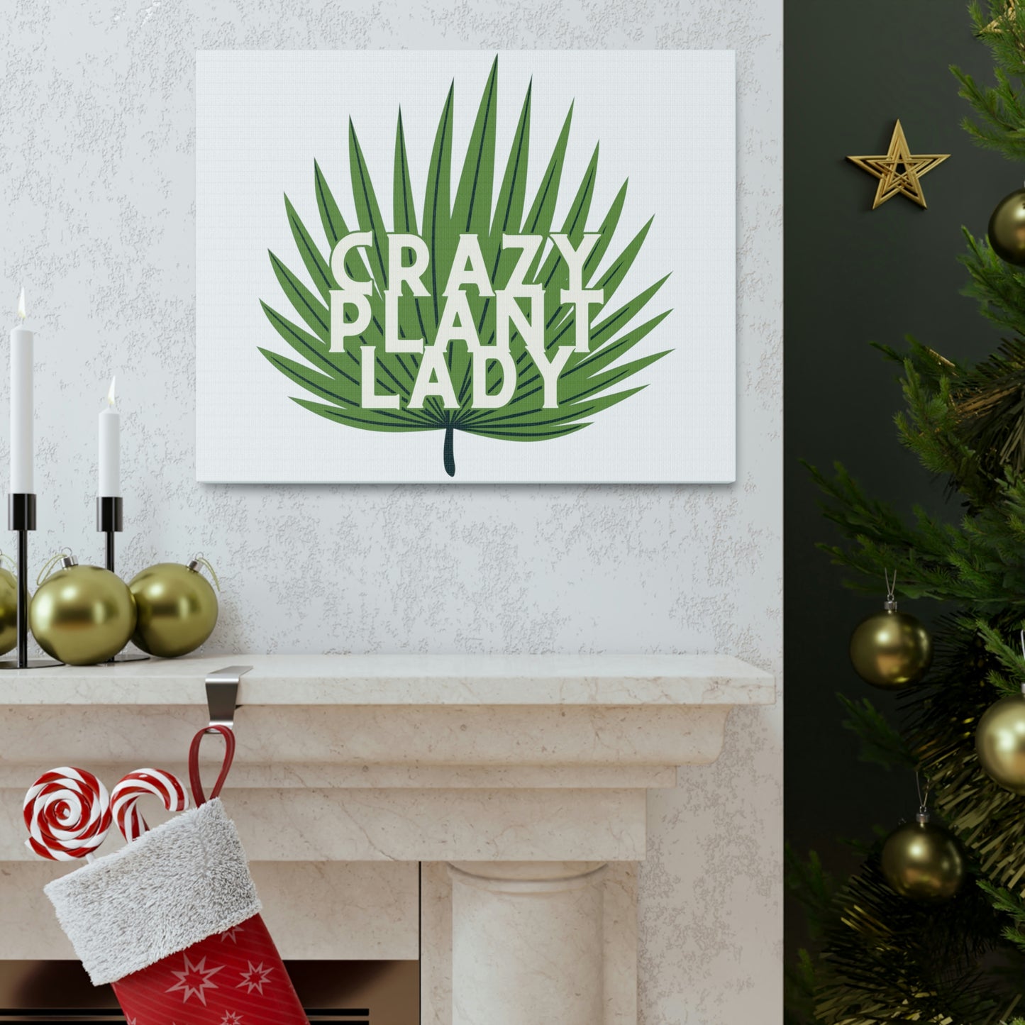 Crazy Plant Lady Canvas Wraps