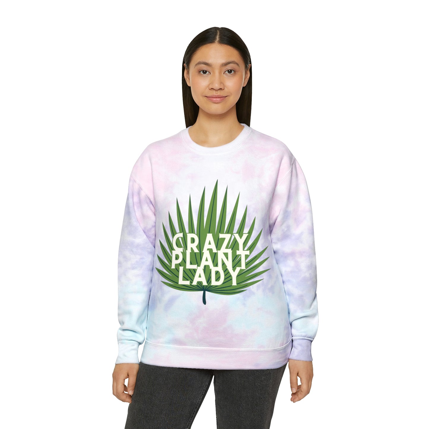 Crazy Plant Lady Unisex Tie-Dye Crewneck