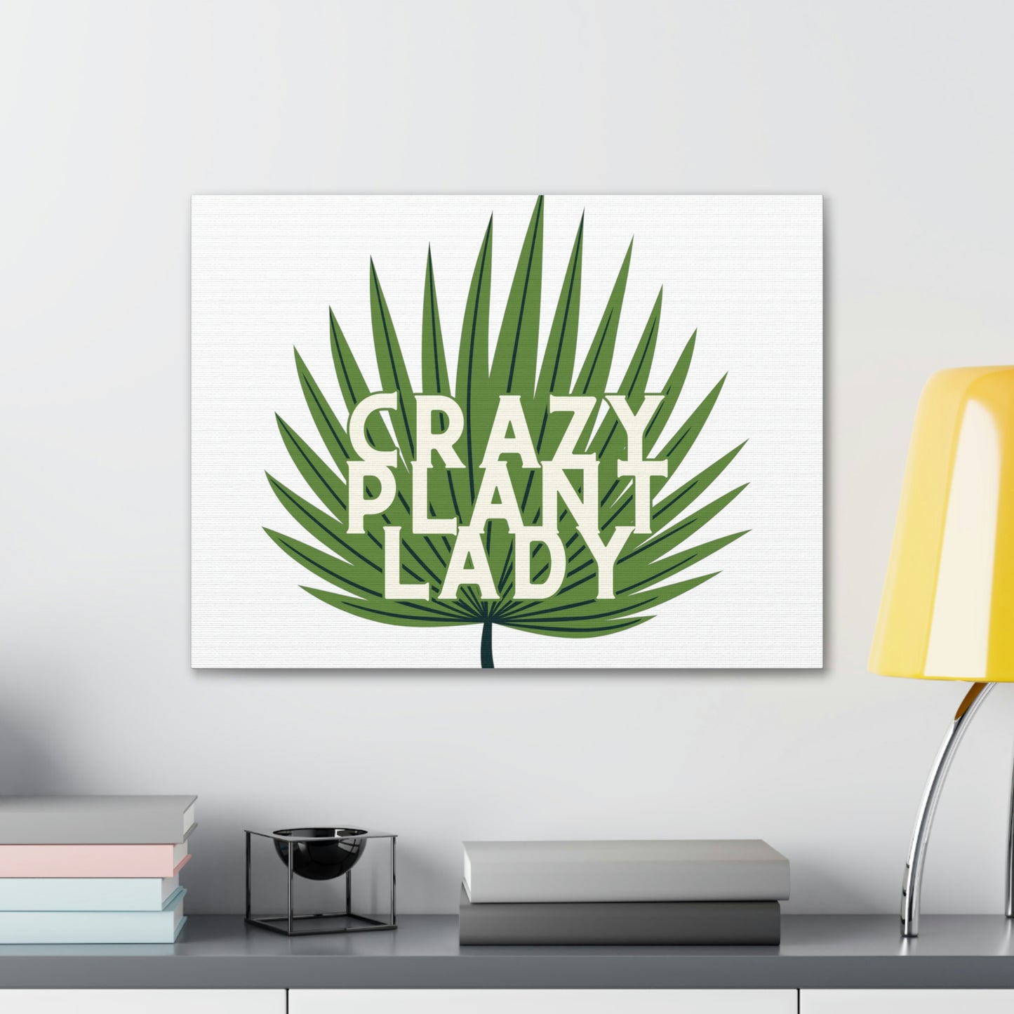 Crazy Plant Lady Canvas Wraps