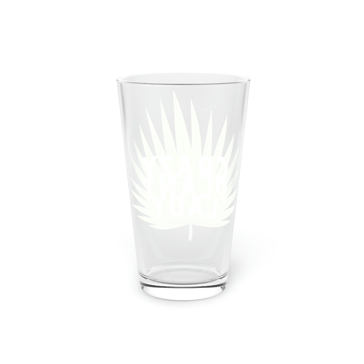 Crazy Plant Lady Pint Glass