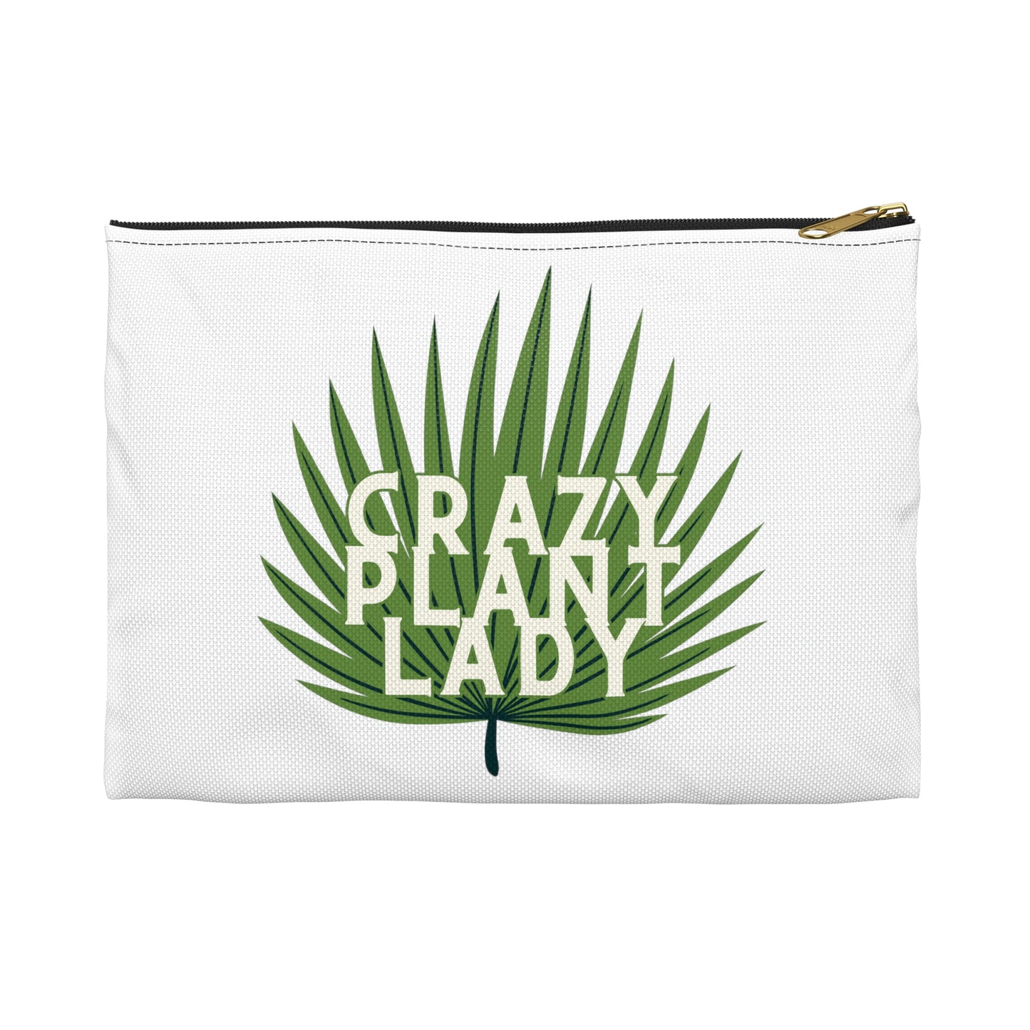 Crazy Plant Lady Accessory Pouch
