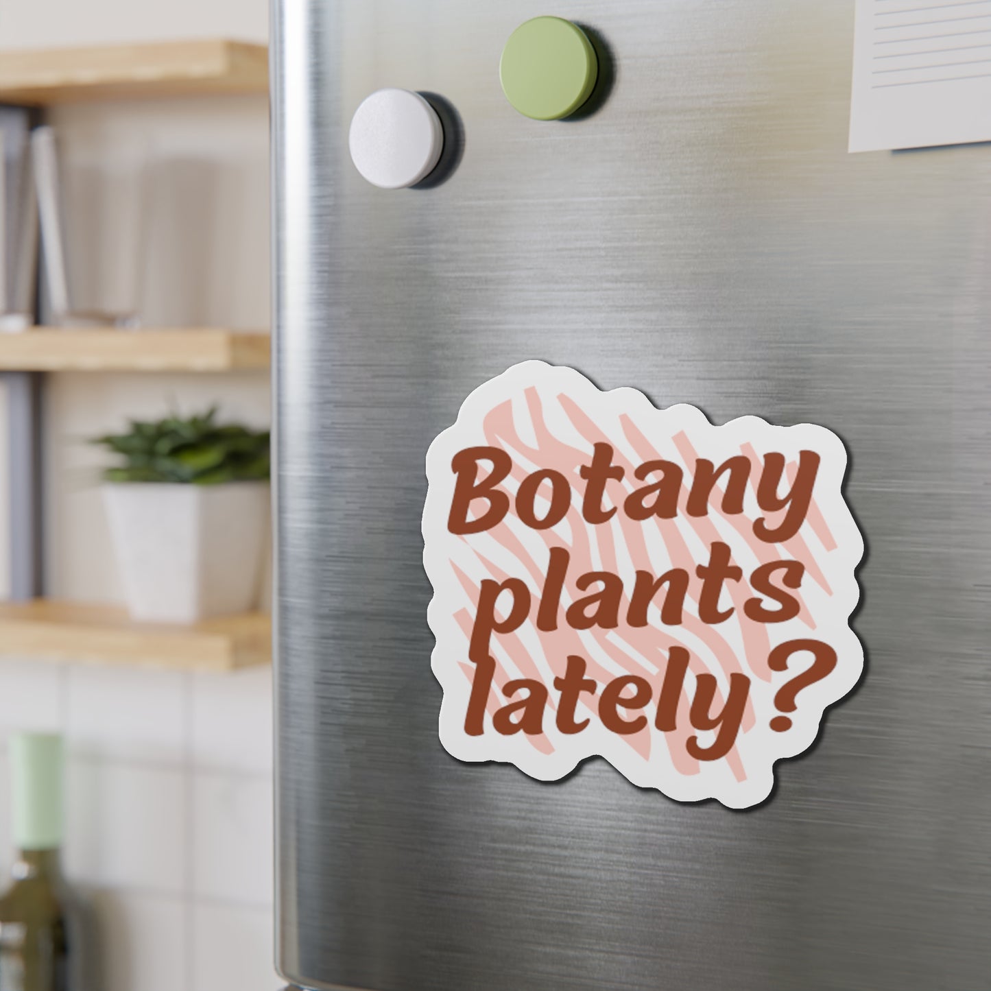 Botany Magnets