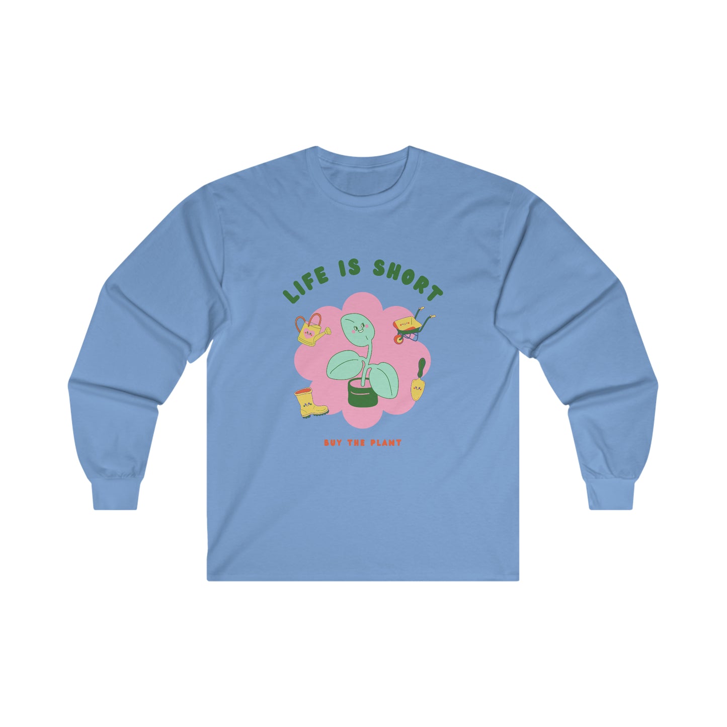 Life Is Short Cotton Long Sleeve