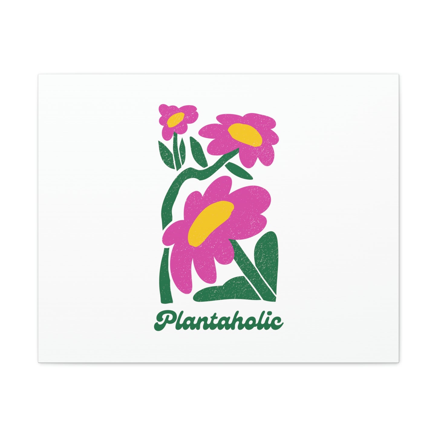 Plantaholic Canvas Gallery Wraps