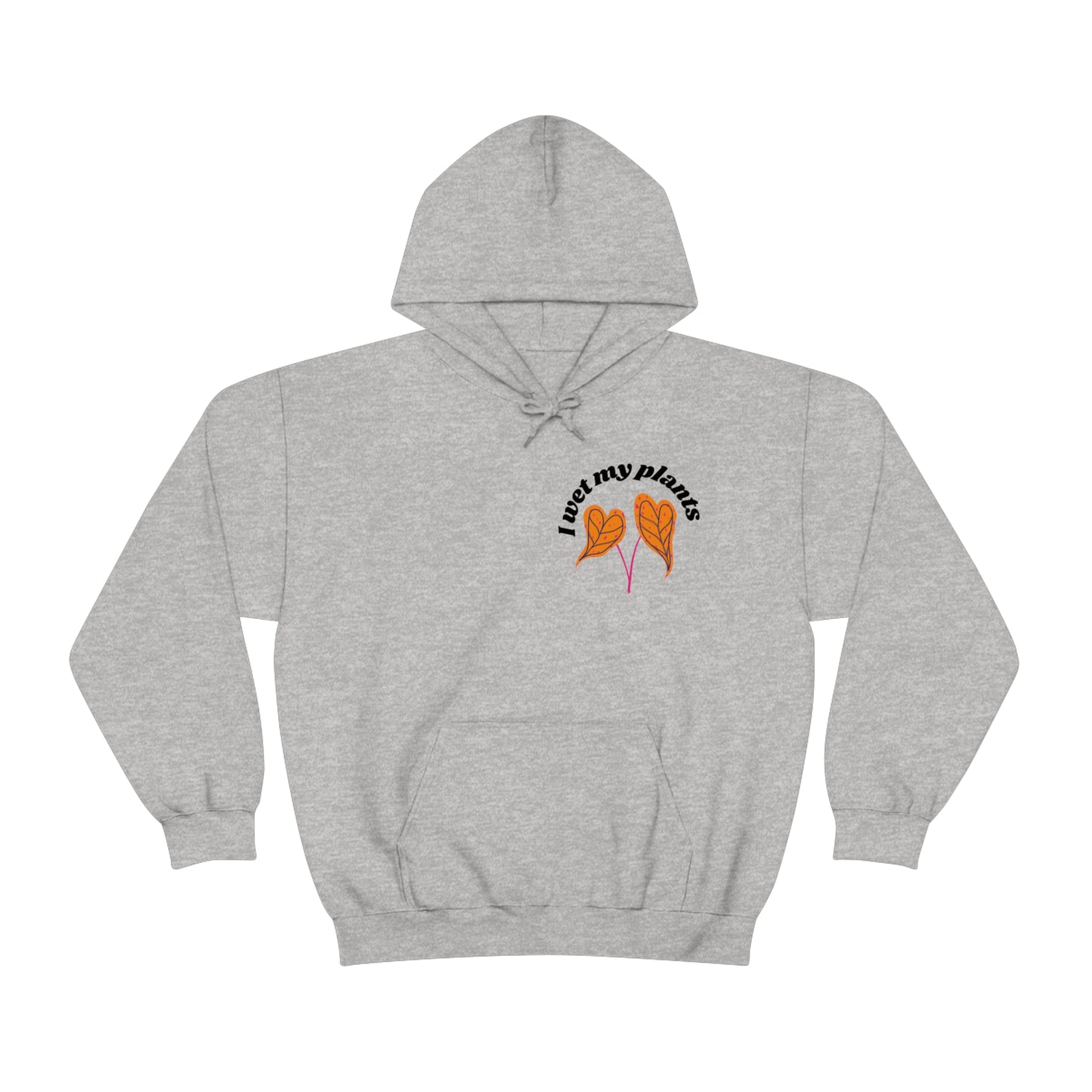 I Wet My Plants Unisex Sweatshirt