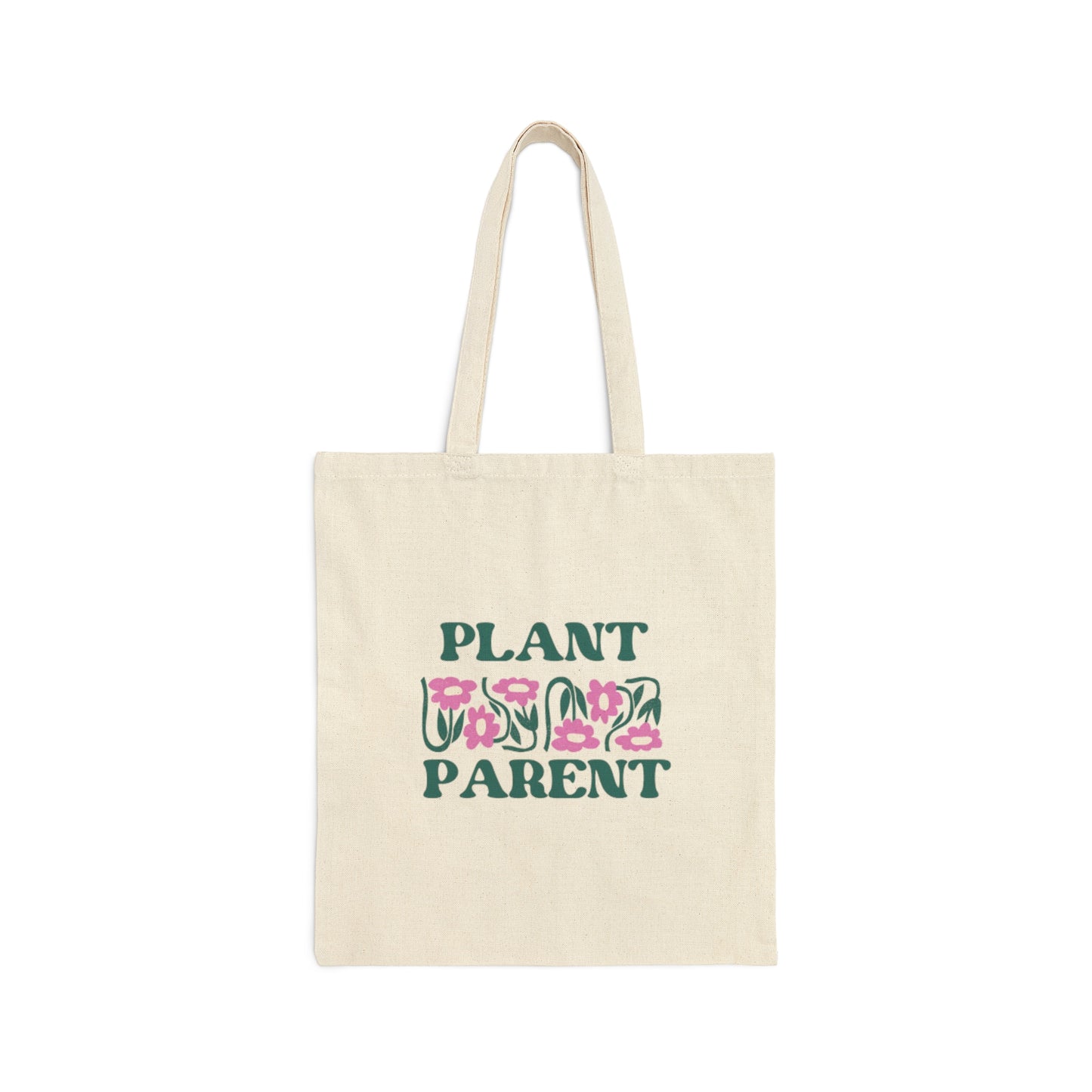 Plant Parent Canvas Tote Bag