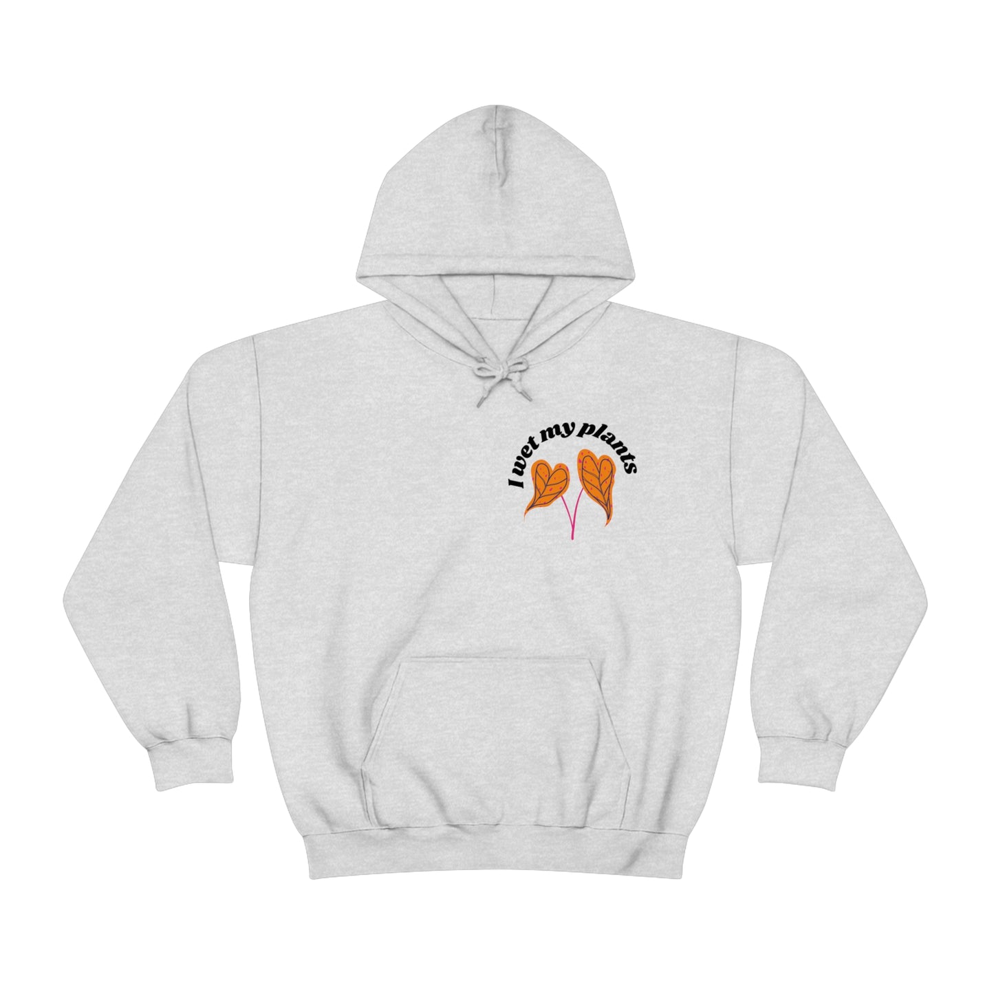 I Wet My Plants Unisex Sweatshirt