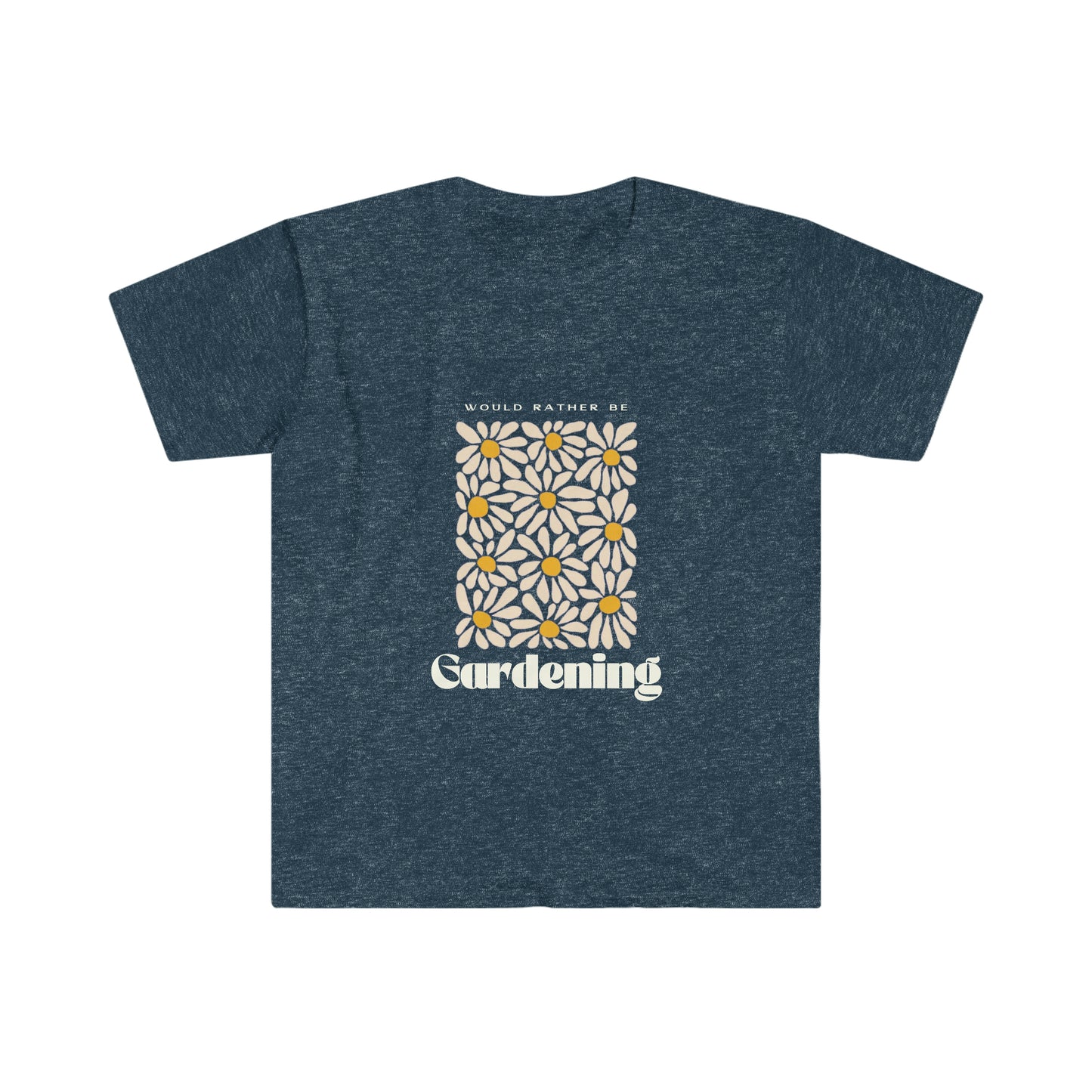 Would Rather Be Gardening Unisex Softstyle T-Shirt