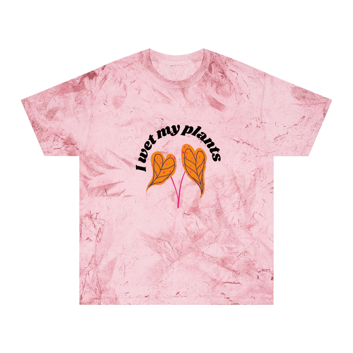 I Wet My Plants Color Blast T-Shirt