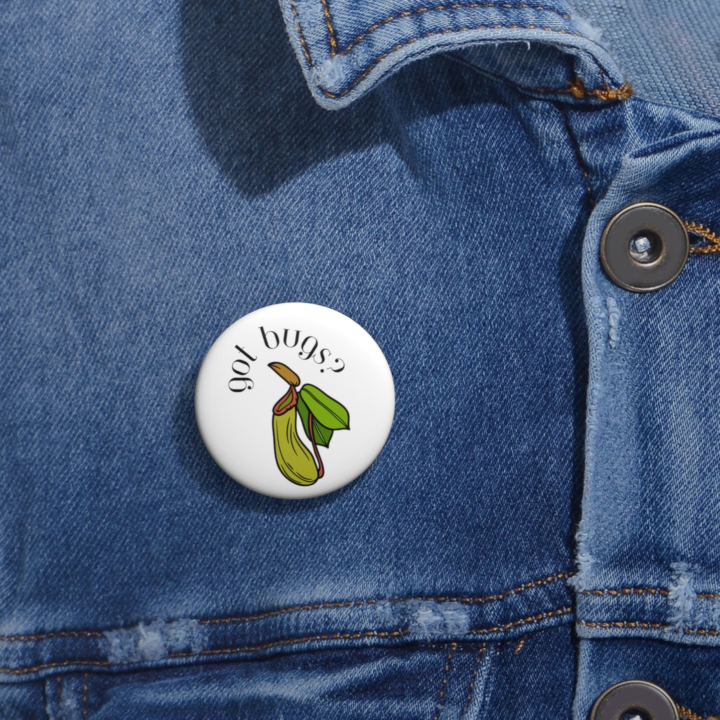 Got Bugs? Pin Buttons