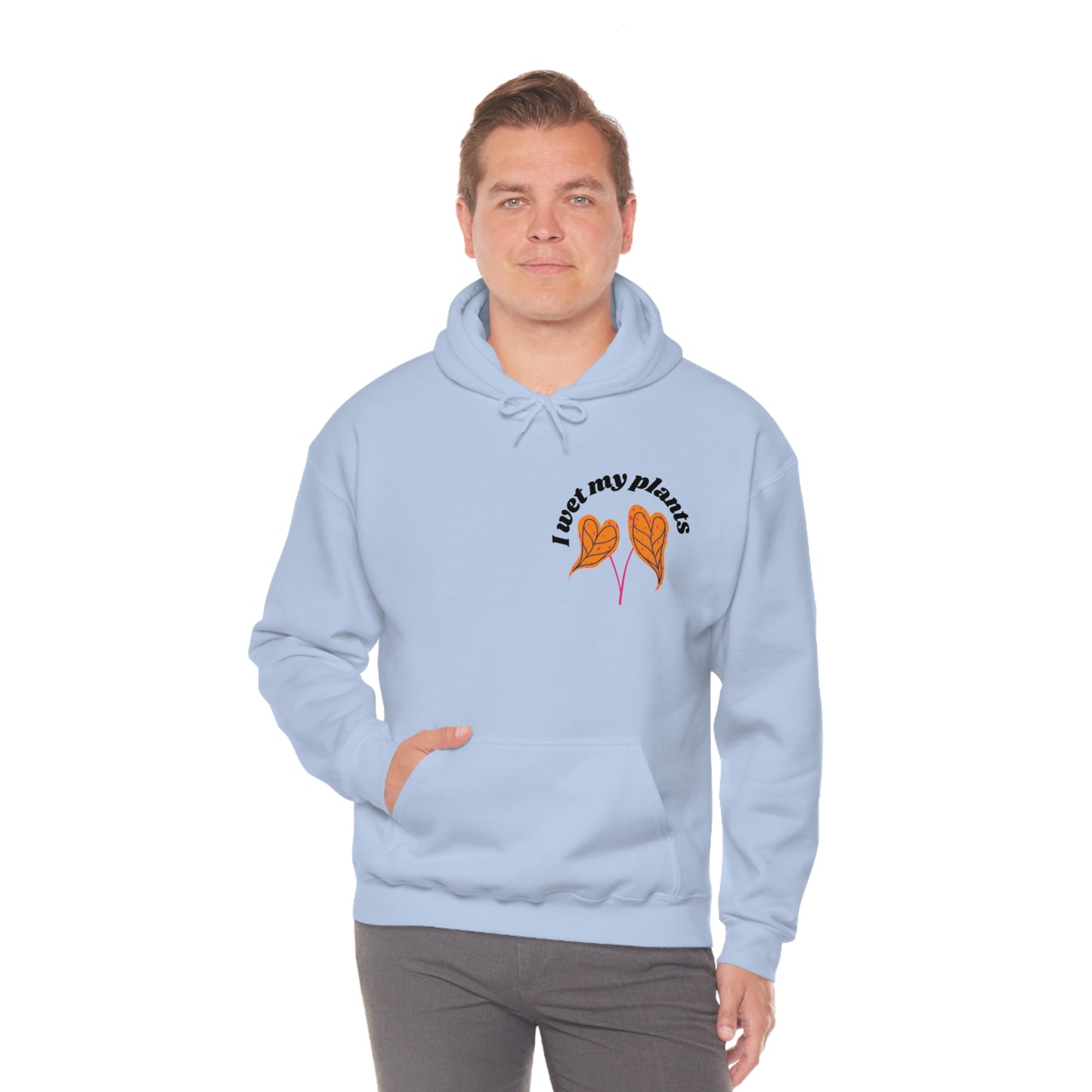 I Wet My Plants Unisex Sweatshirt