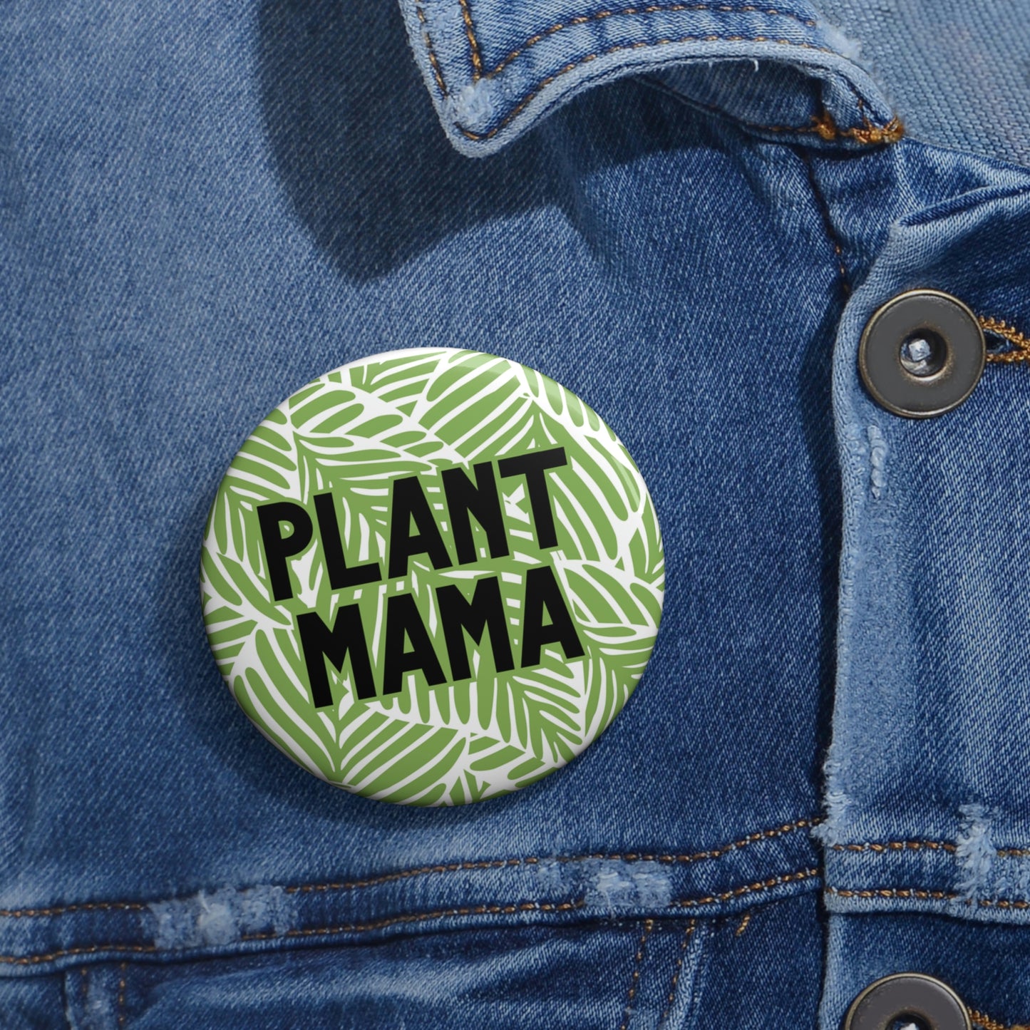 Plant Mama Pin Button