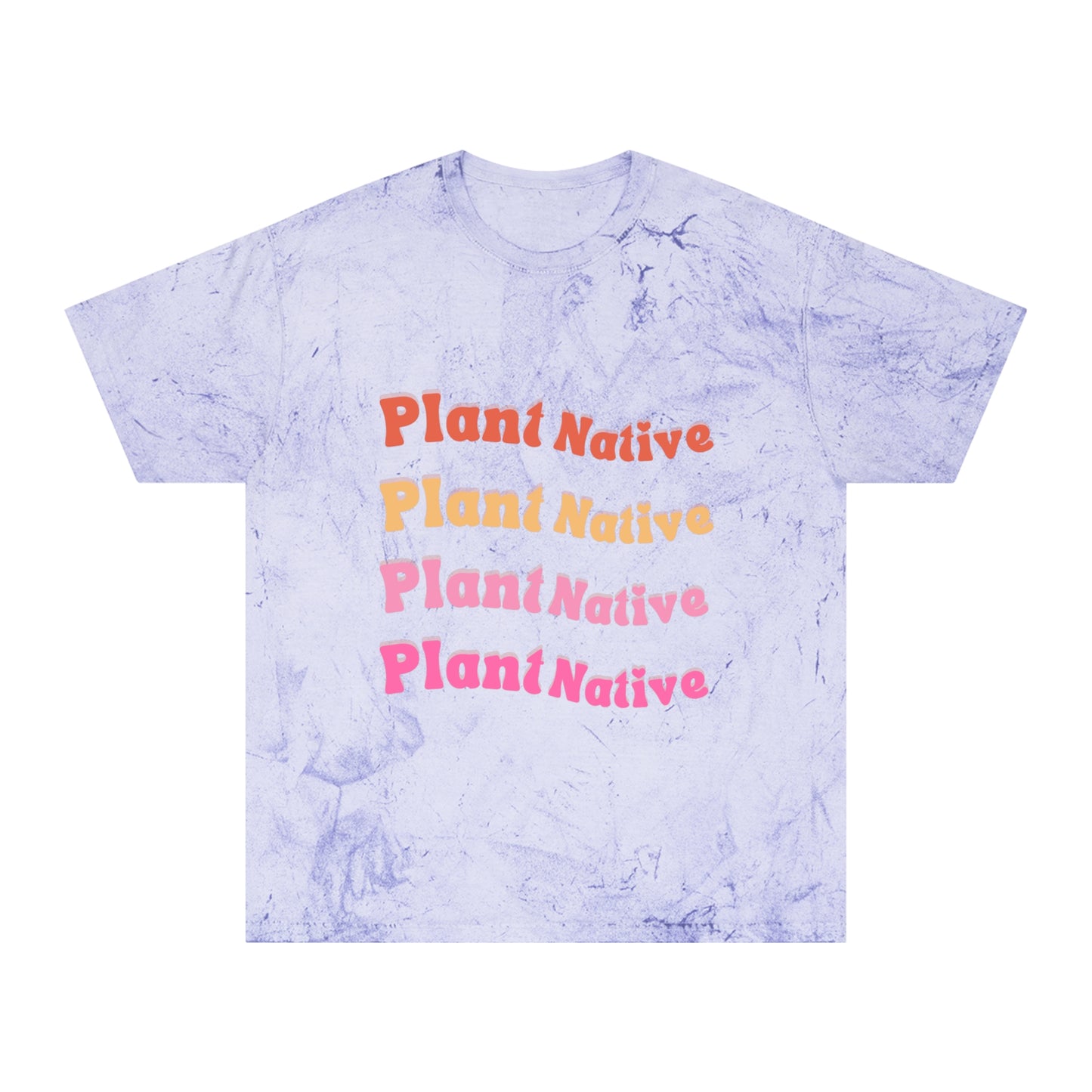 Plant Native Unisex Color Blast T-Shirt