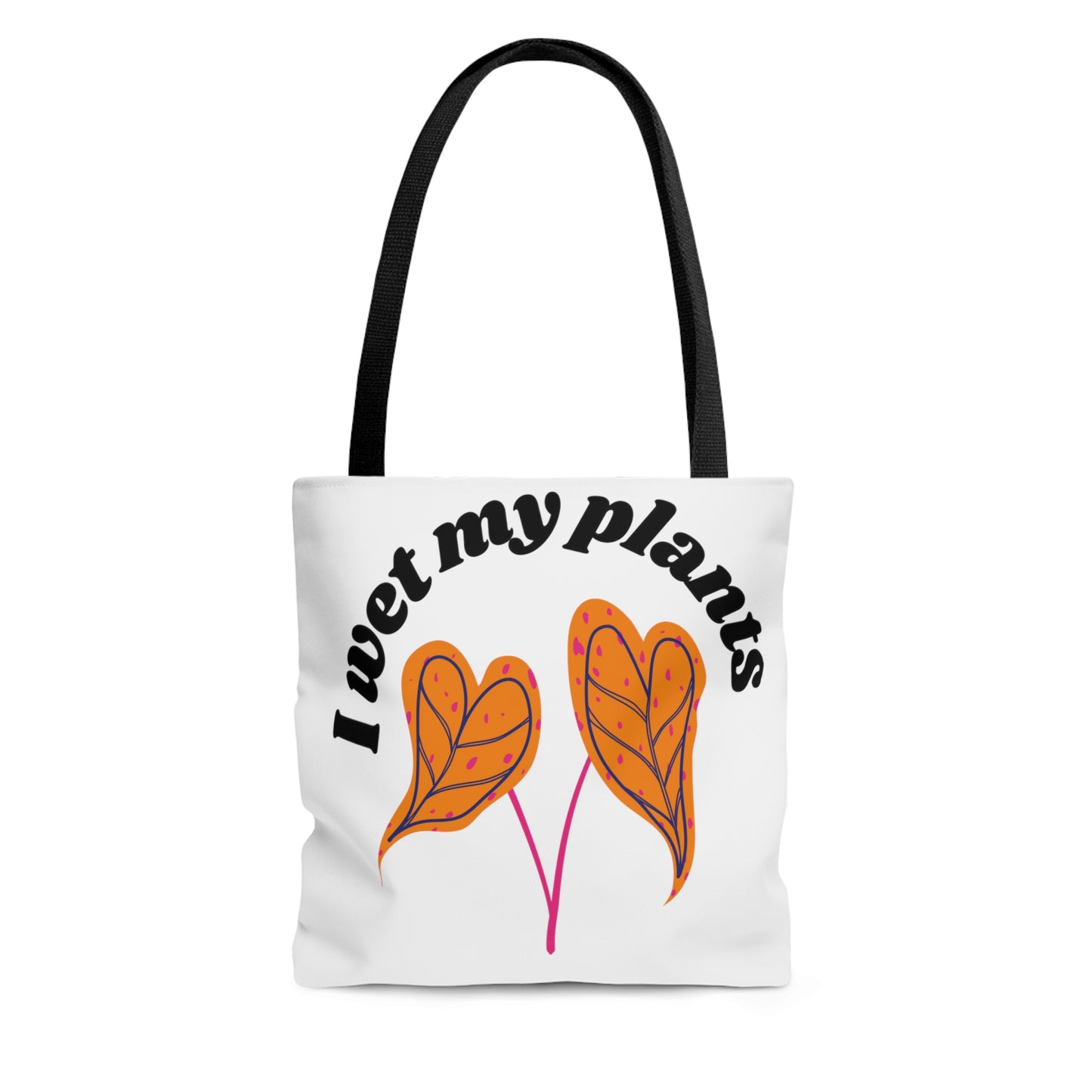 I Wet My Plants Tote Bag