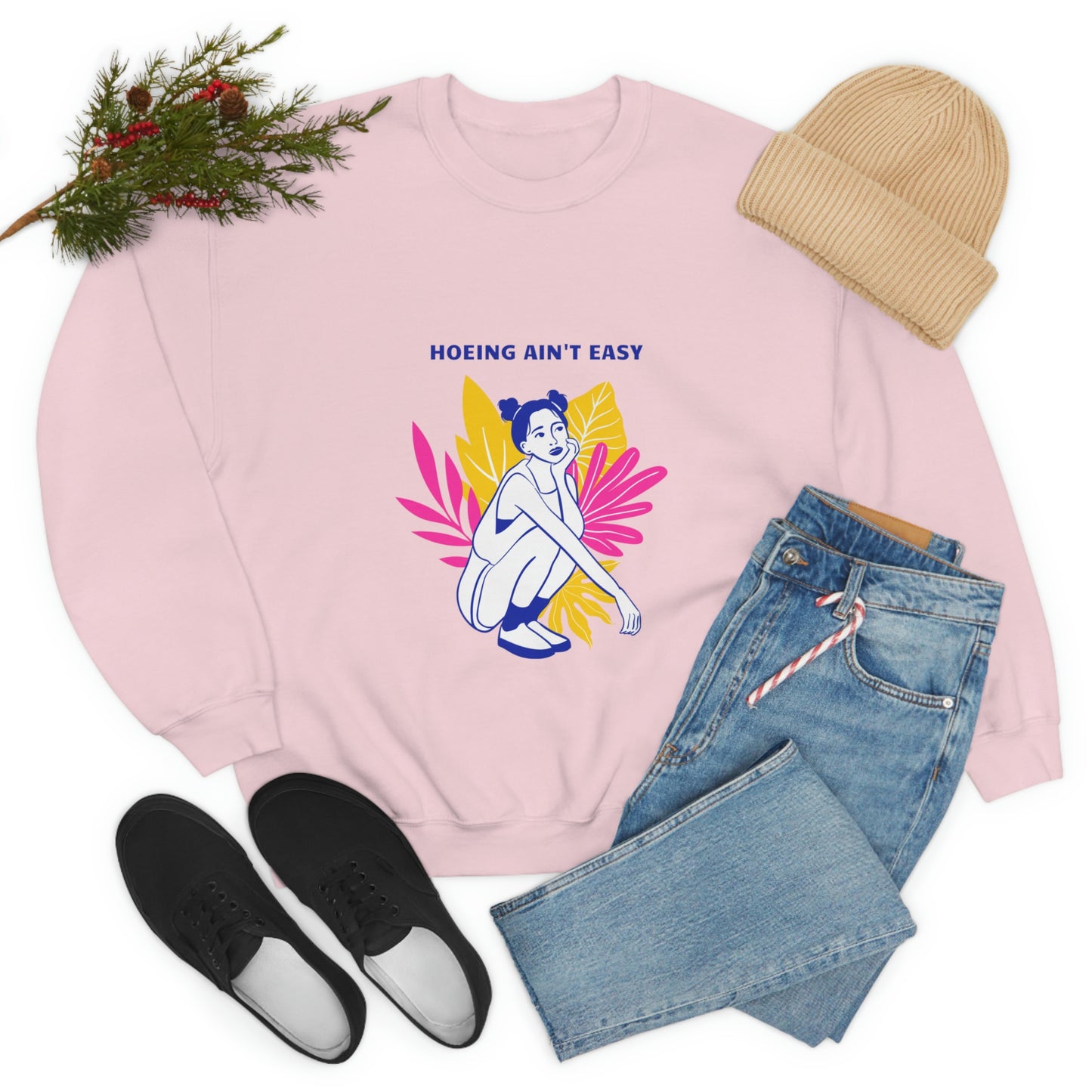 Hoeing Ain't Easy Unisex Crewneck