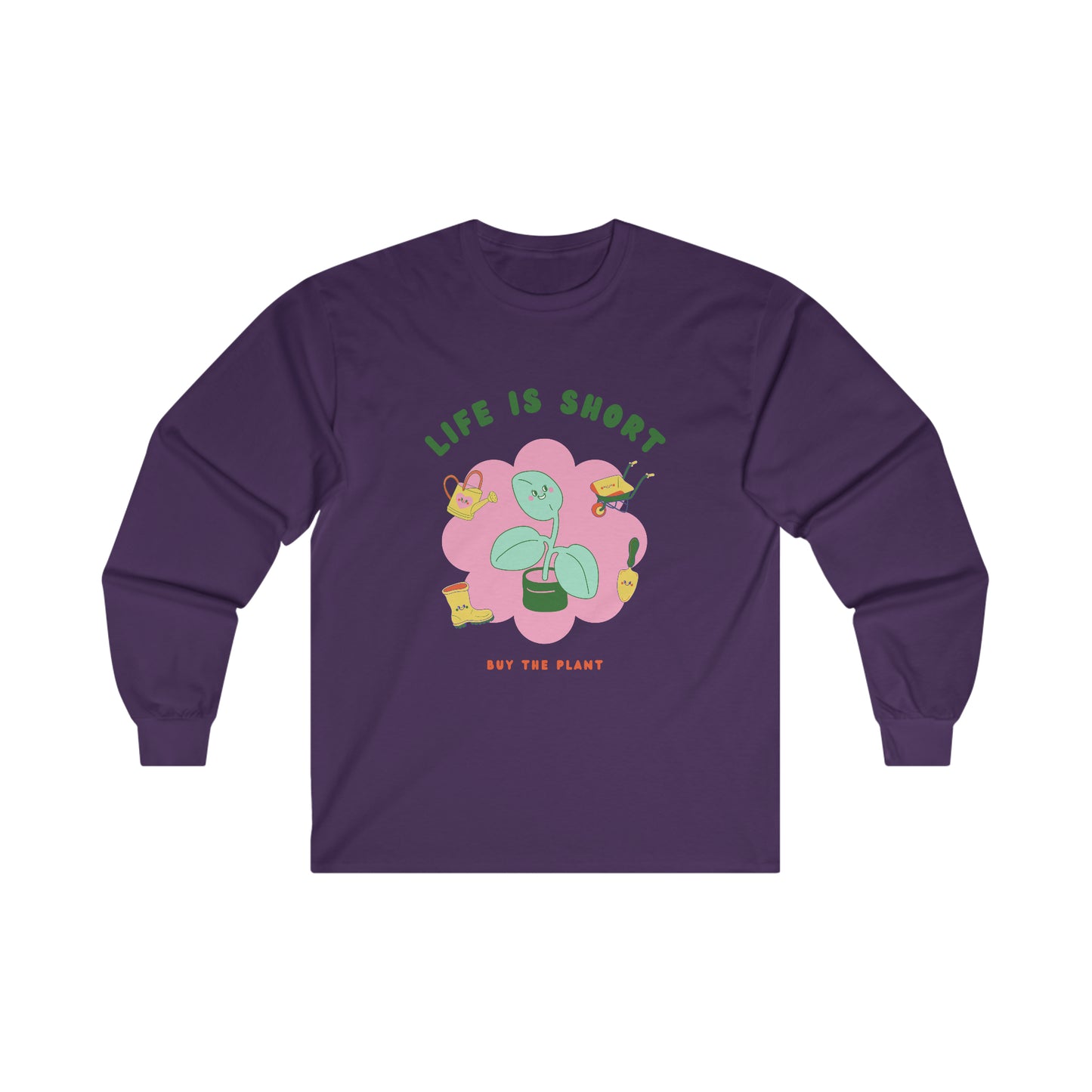 Life Is Short Cotton Long Sleeve