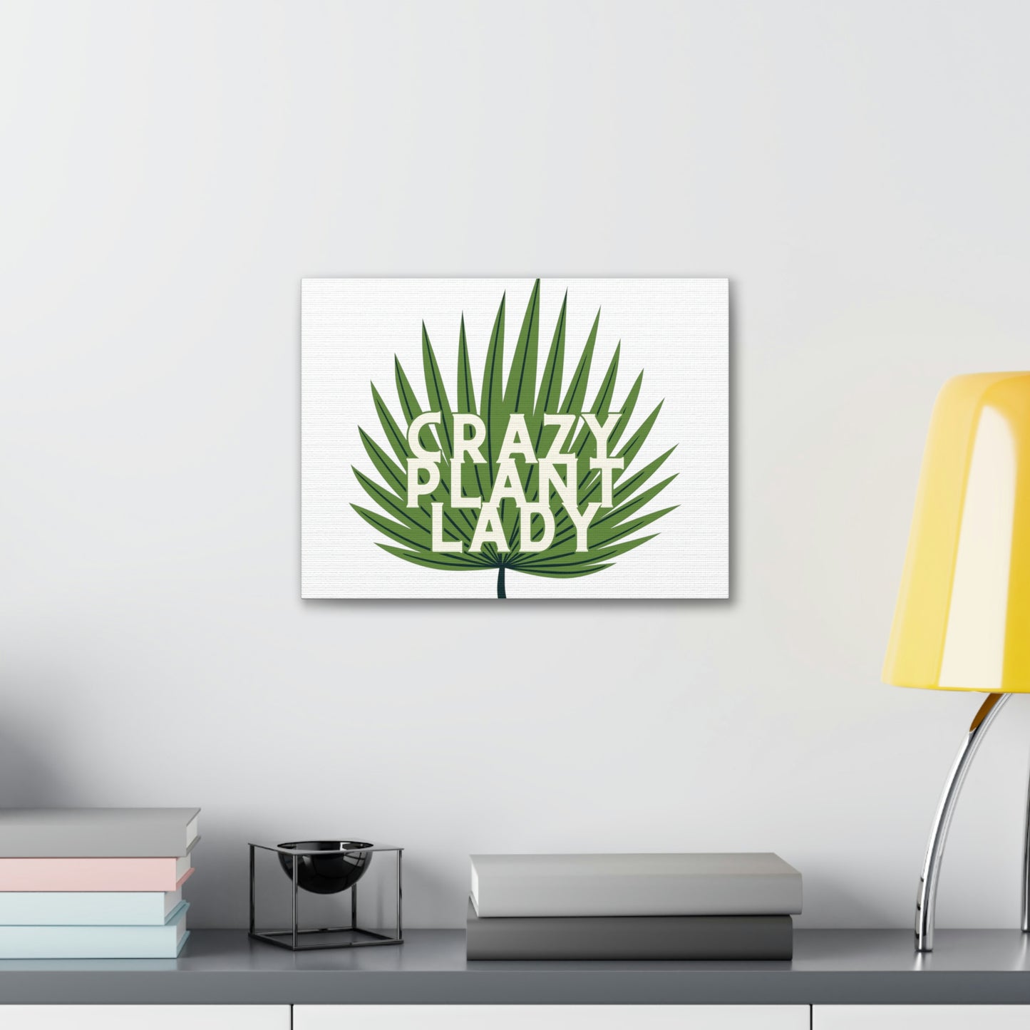 Crazy Plant Lady Canvas Wraps