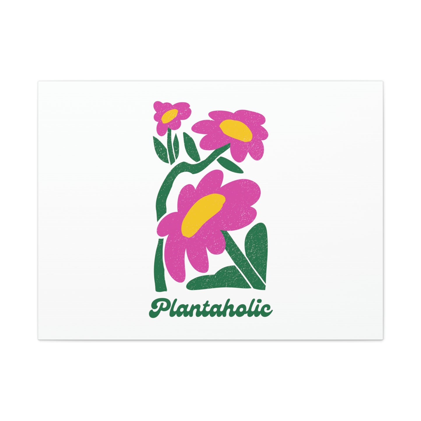 Plantaholic Canvas Gallery Wraps