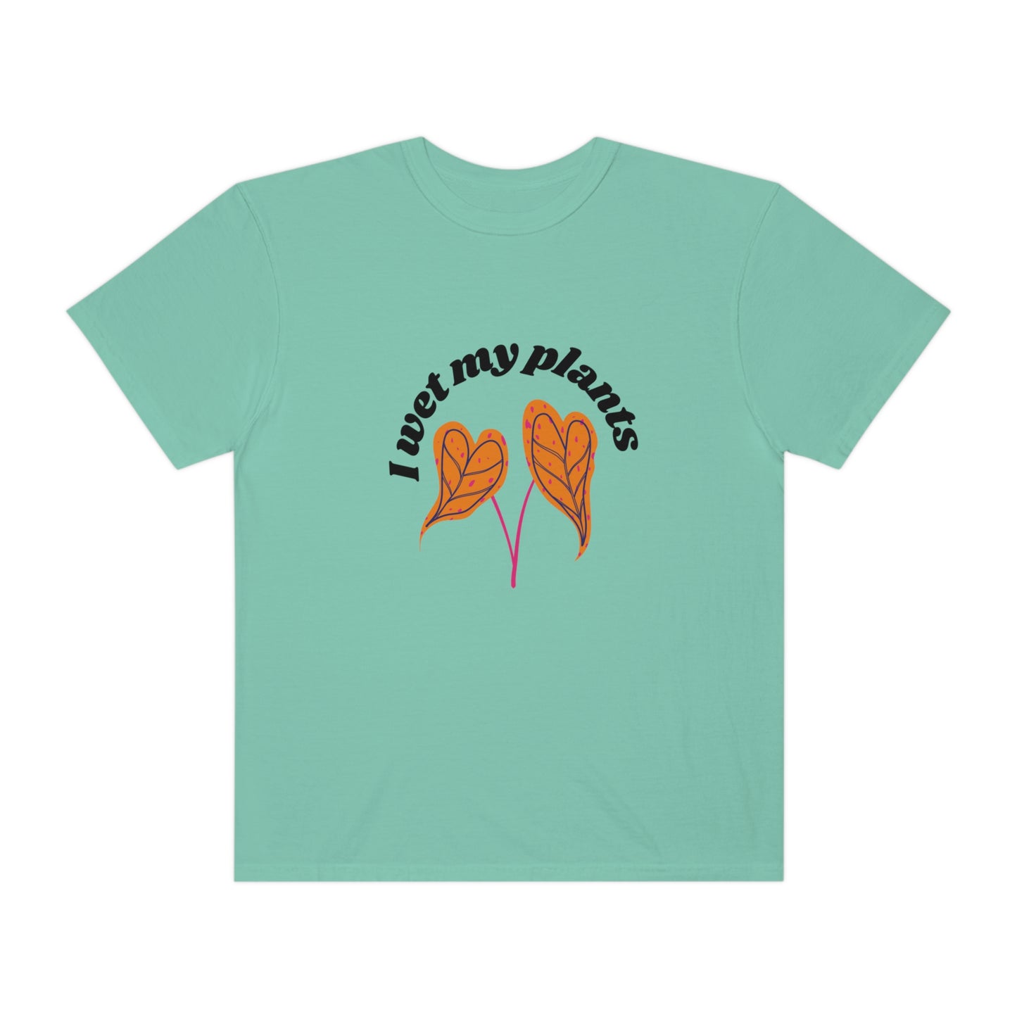 I Wet My Plants Unisex T-shirt