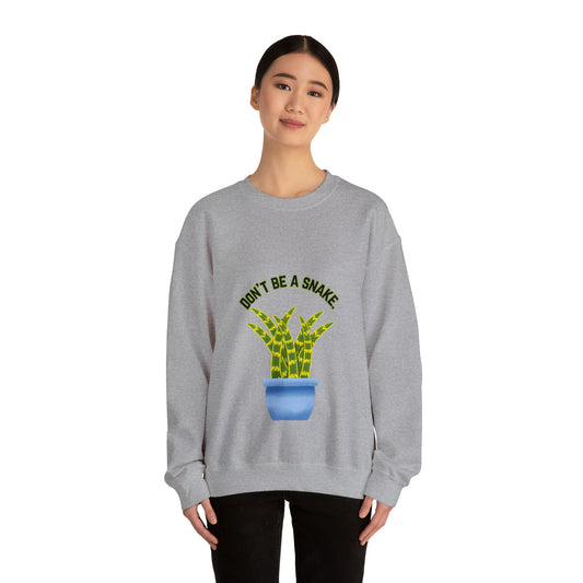 Don't Be A Snake Unisex Crewneck Sweatshirt