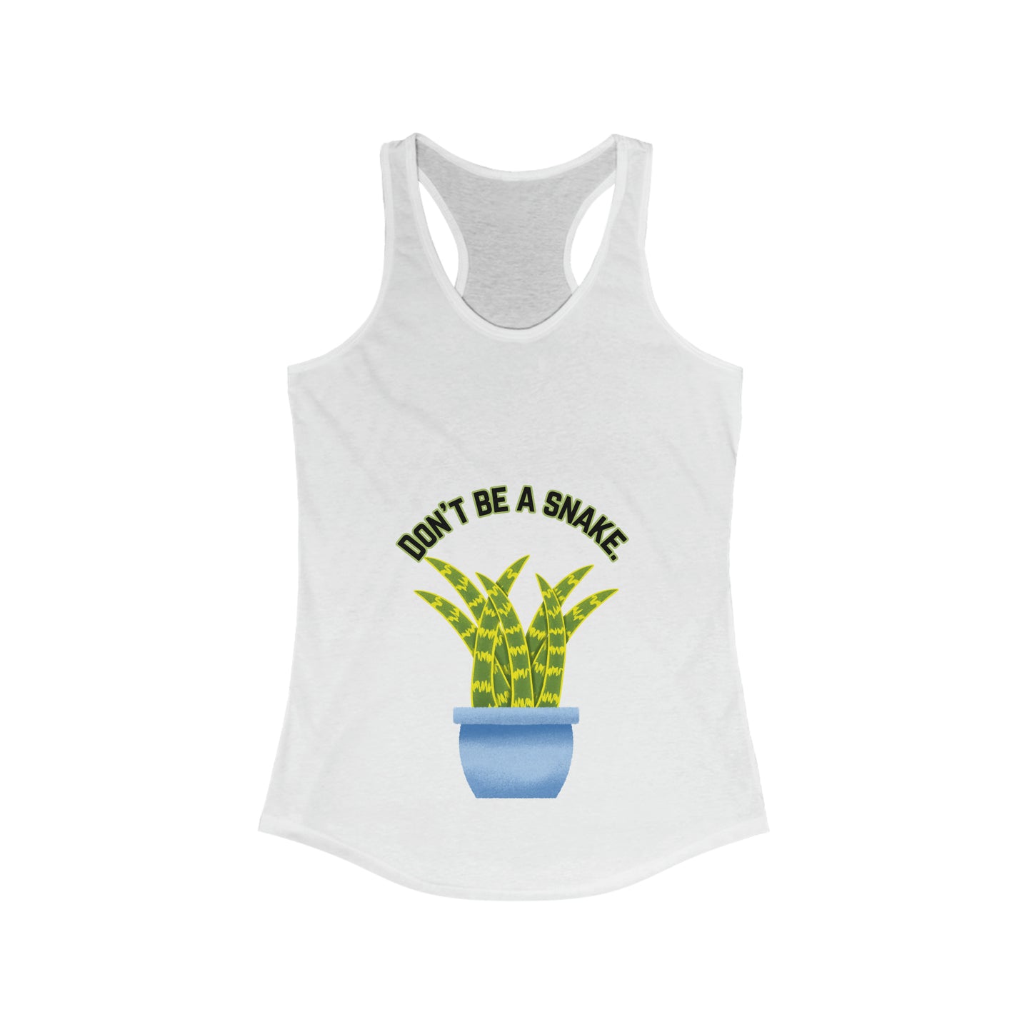 Don't Be A Snake Women's Racerback Tank