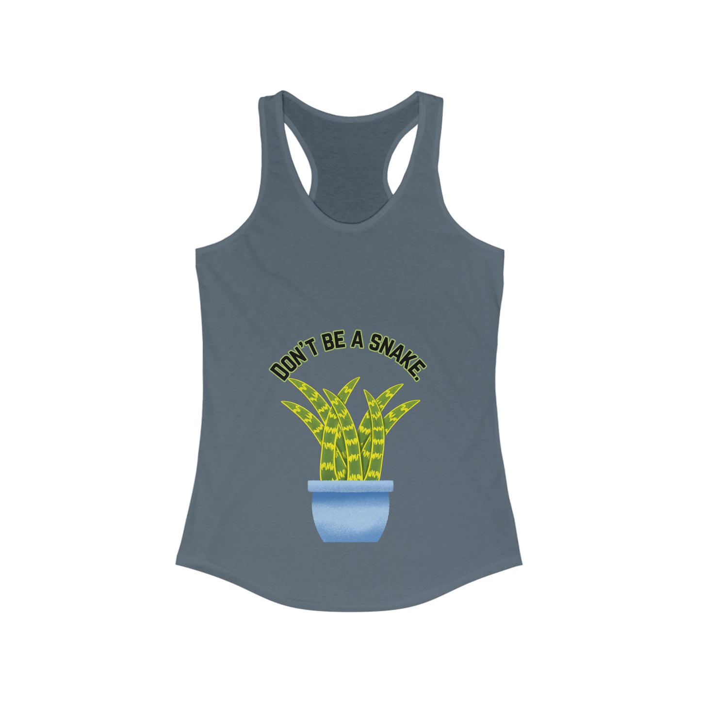 Don't Be A Snake Women's Racerback Tank