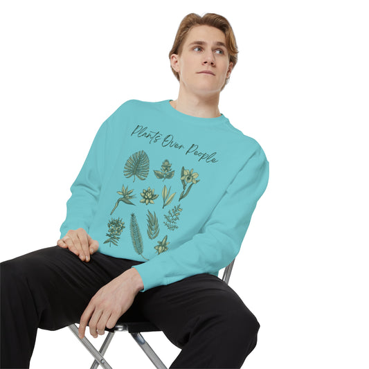 Plants Over People Unisex Garment-Dyed Sweatshirt